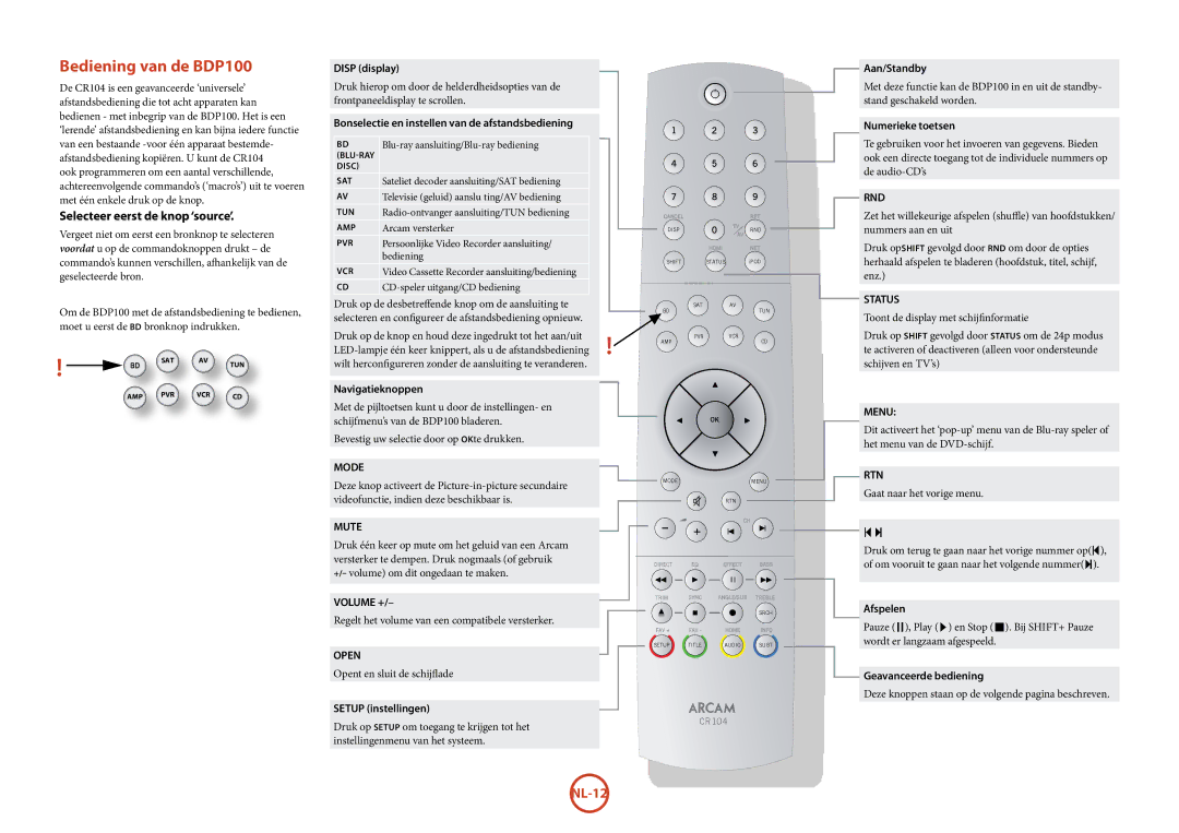 Arcam manual Bediening van de BDP100, Selecteer eerst de knop ‘source’ 