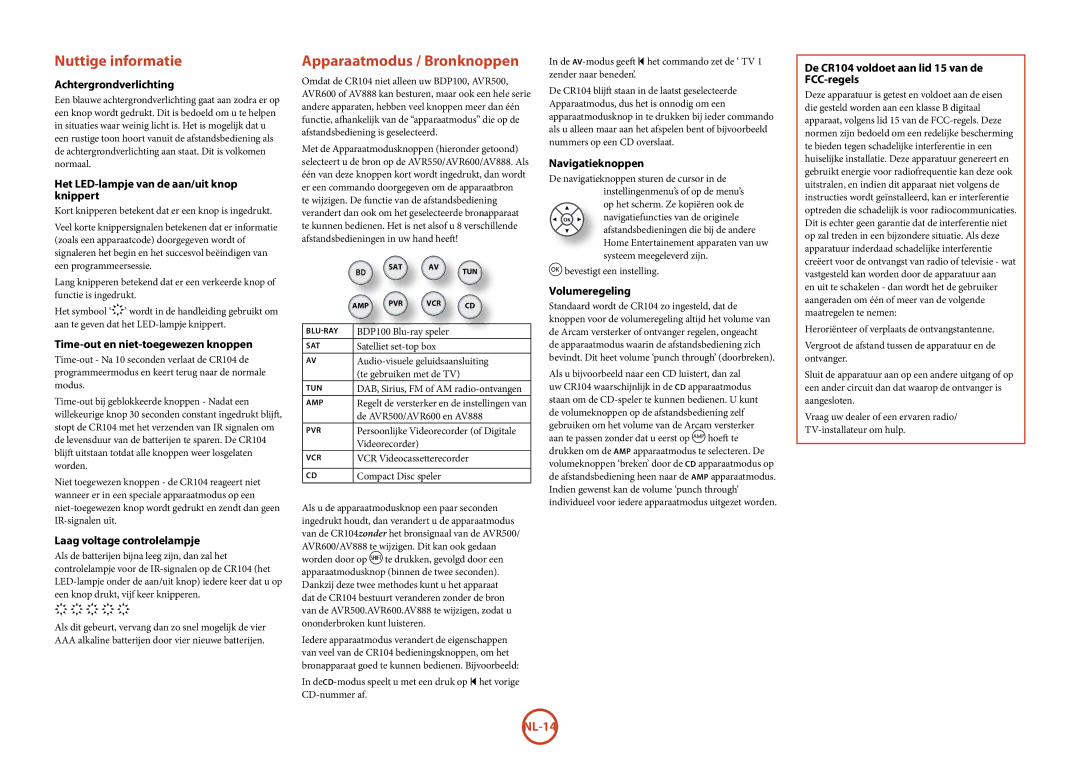 Arcam BDP100 manual Nuttige informatie, Apparaatmodus / Bronknoppen 