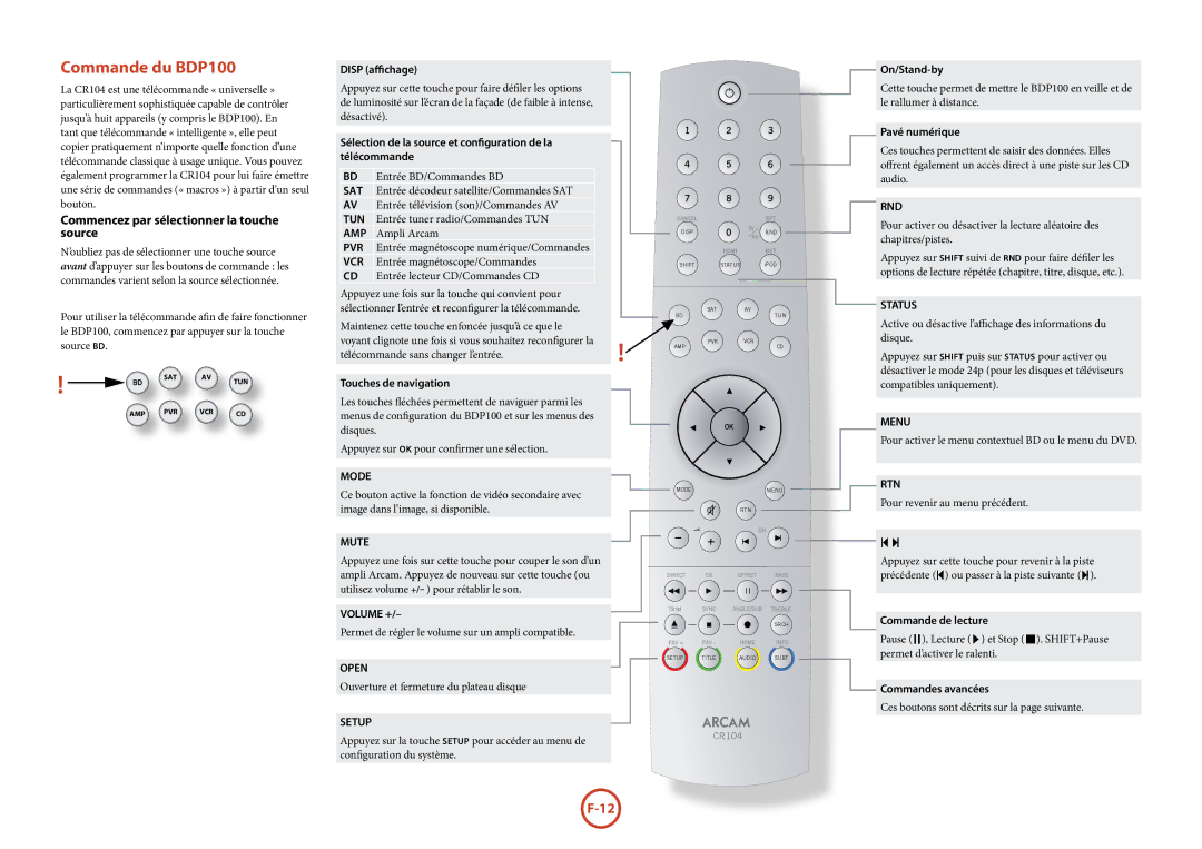 Arcam manual Commande du BDP100, Commencez par sélectionner la touche source 