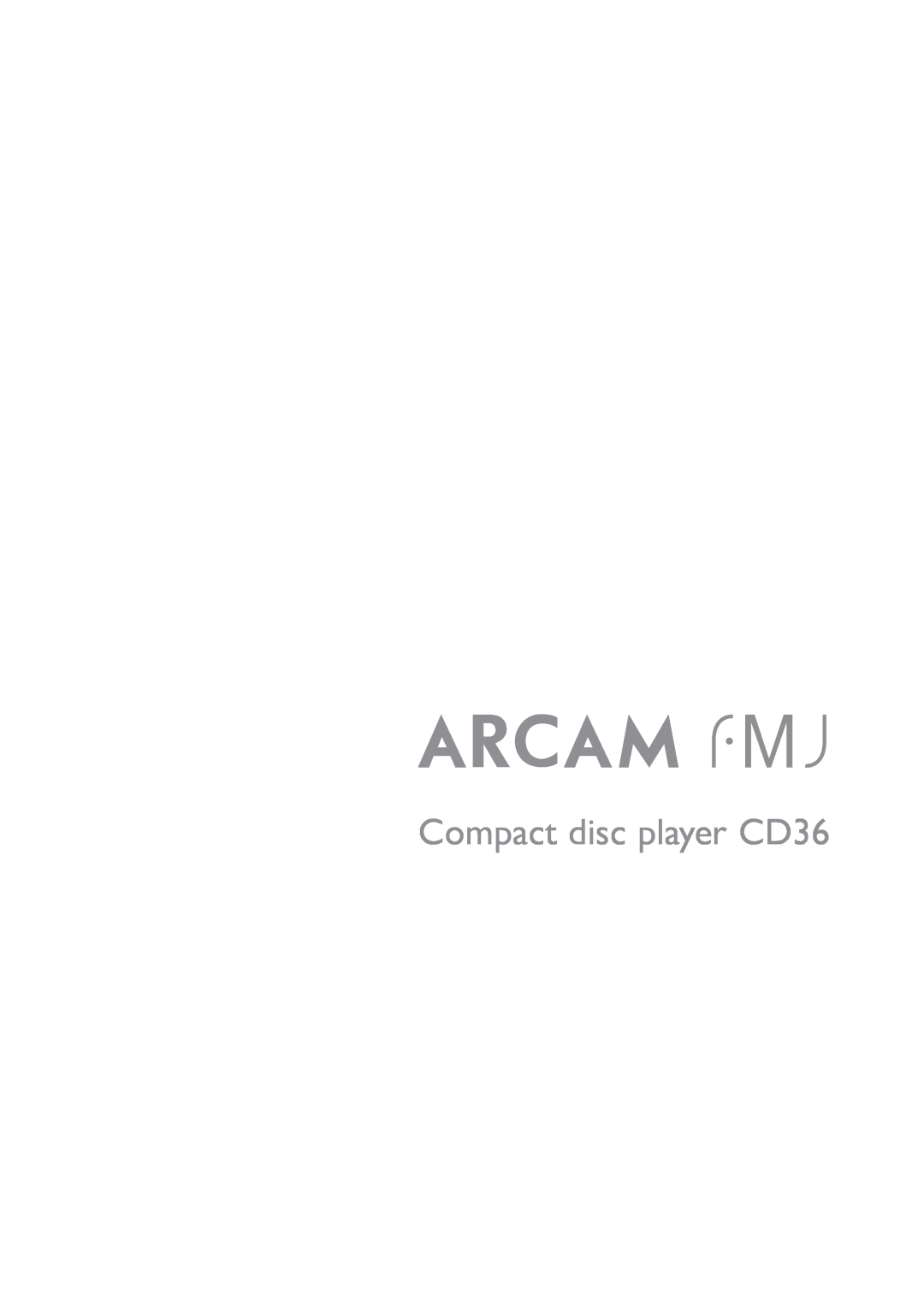 Arcam manual Compact disc player CD36 