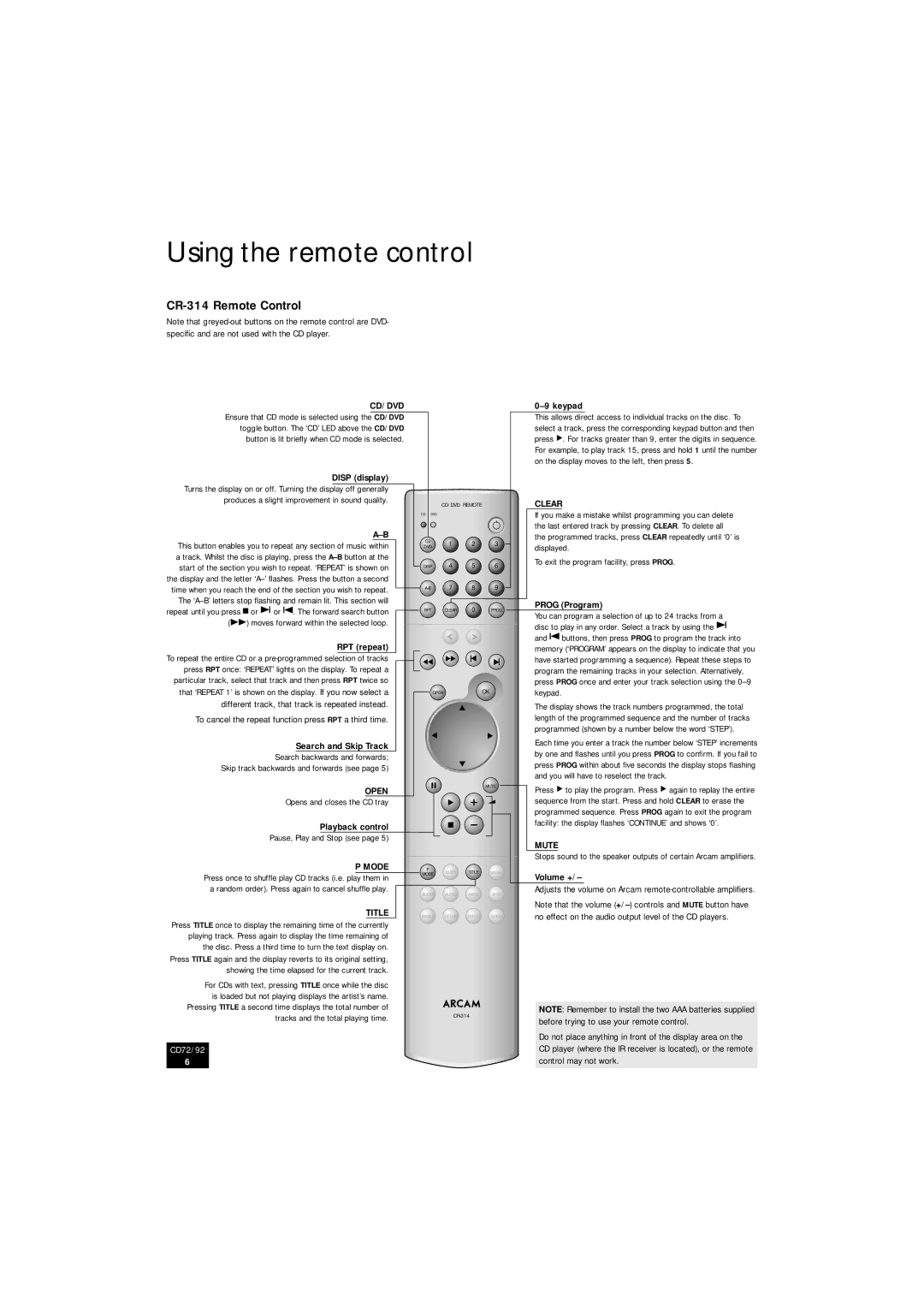 Arcam CD92, CD72 manual Using the remote control, CR-314 Remote Control 