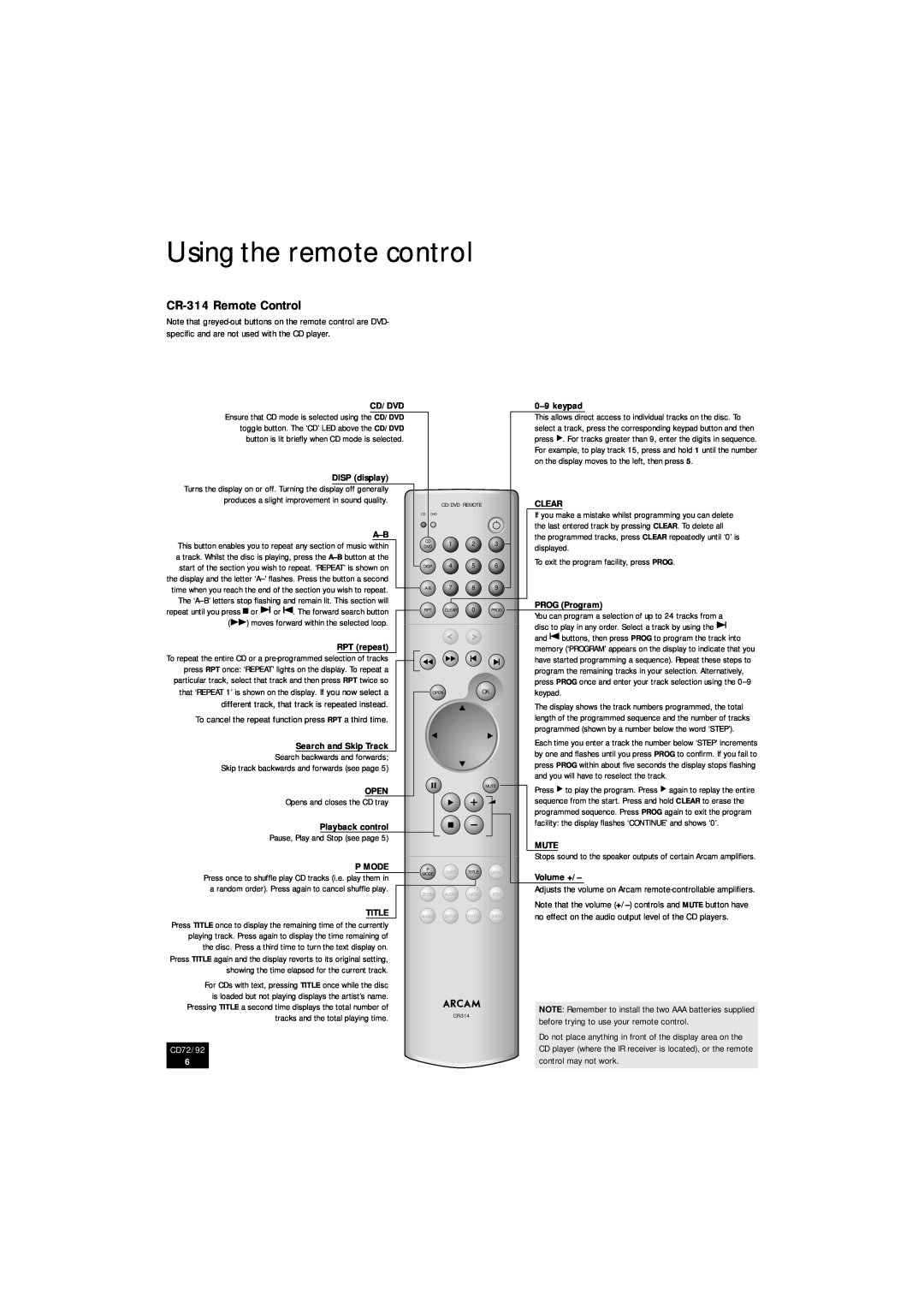 Arcam CD92 manual Using the remote control, CR-314Remote Control, CD72/92 