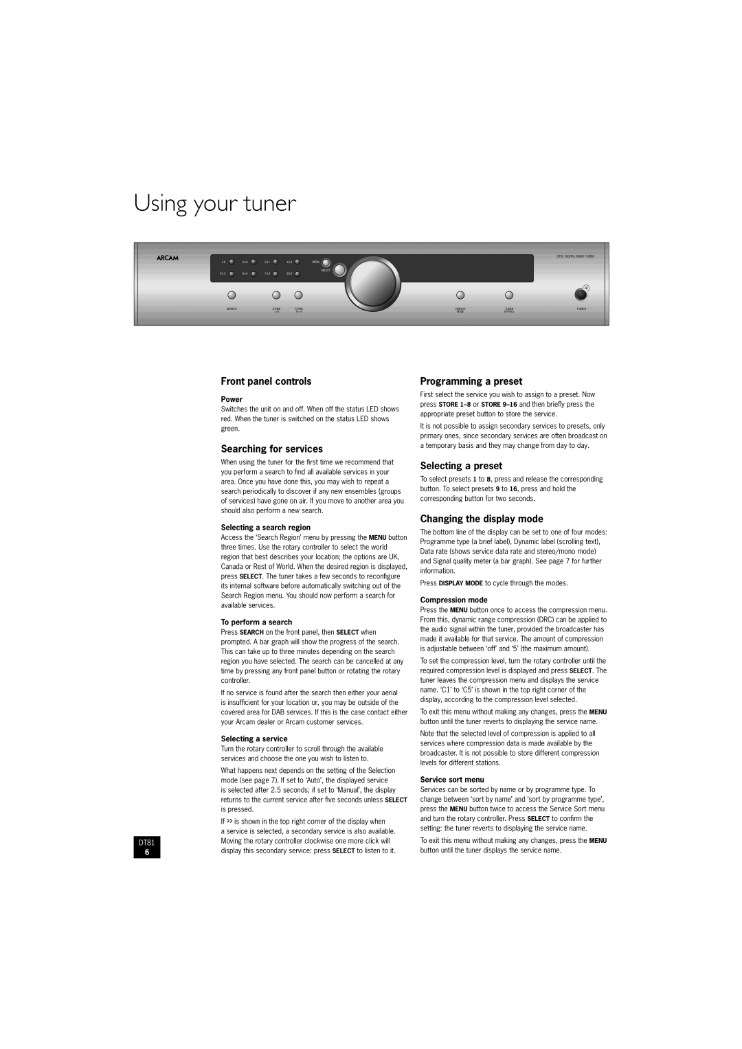 Arcam DT81 manual Using your tuner 