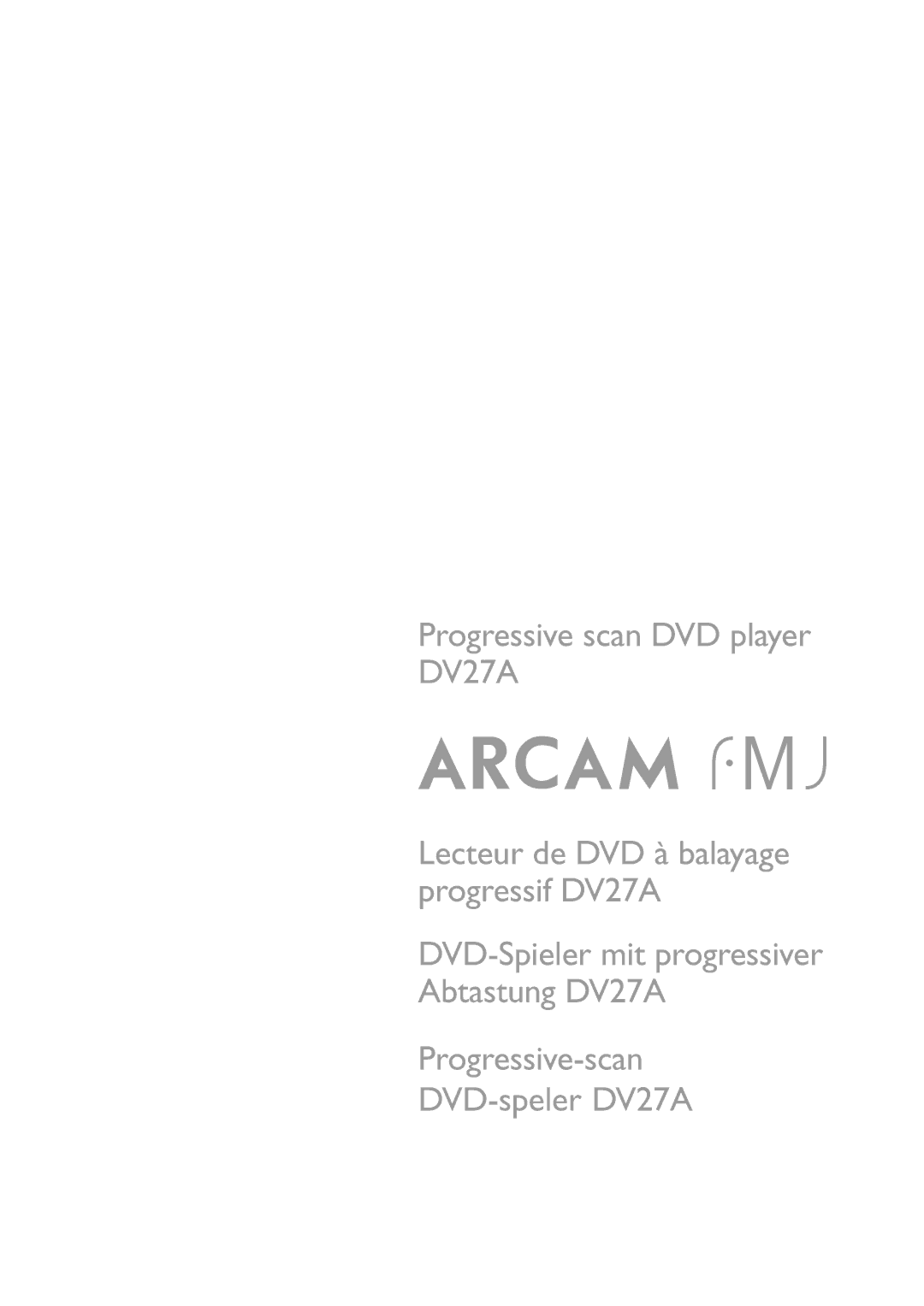 Arcam manual Progressive scan DVD player DV27A 