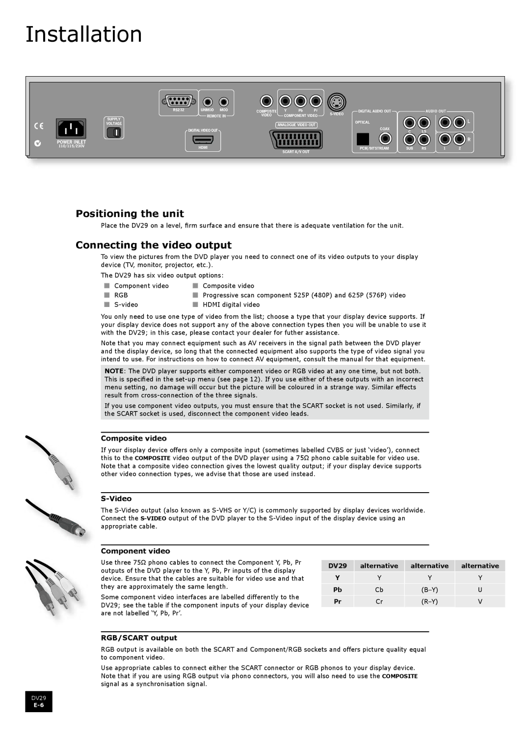 Arcam DV29 manual Installation, Positioning the unit, Connecting the video output 