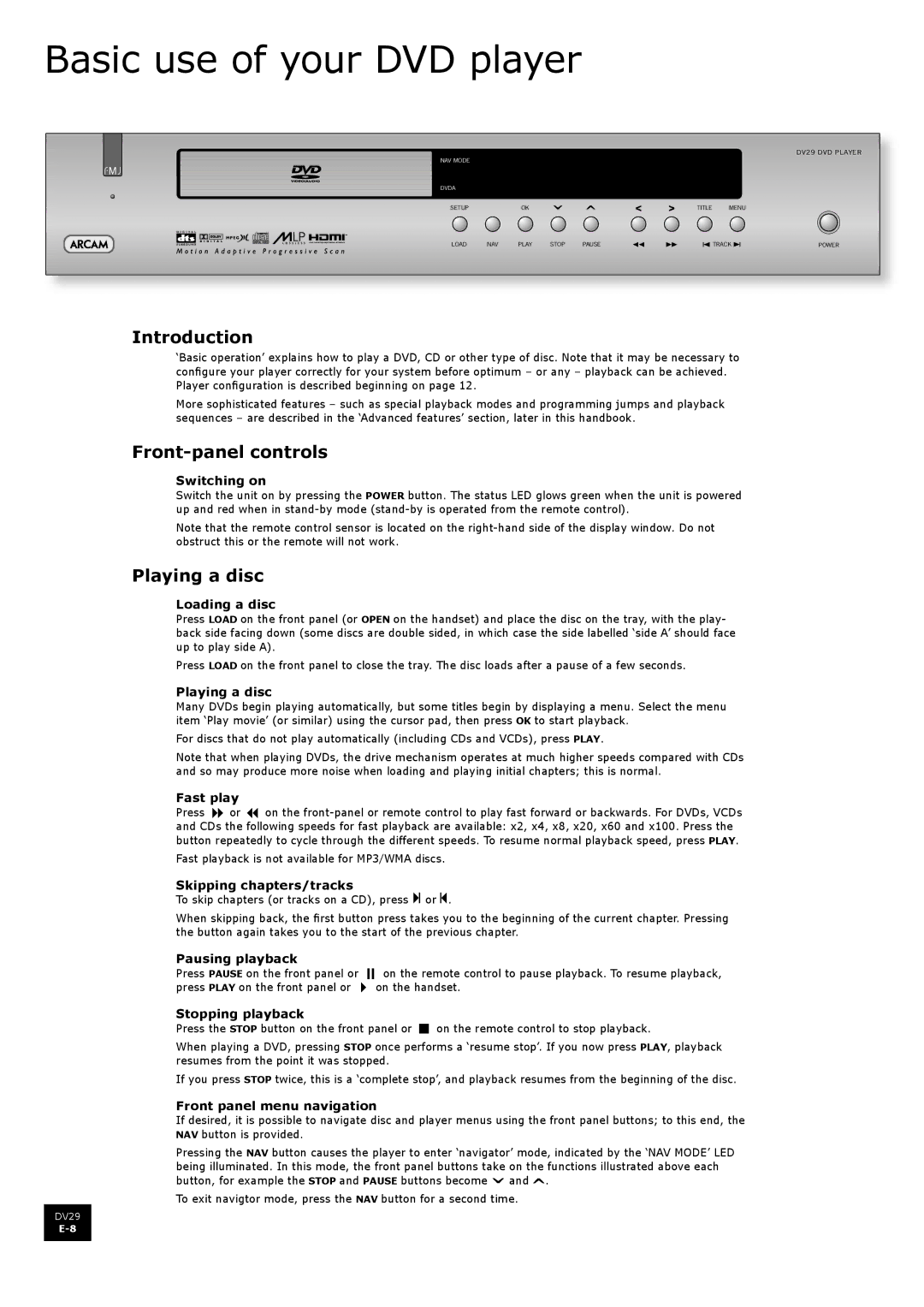 Arcam DV29 manual Basic use of your DVD player, Introduction, Front-panel controls, Playing a disc 