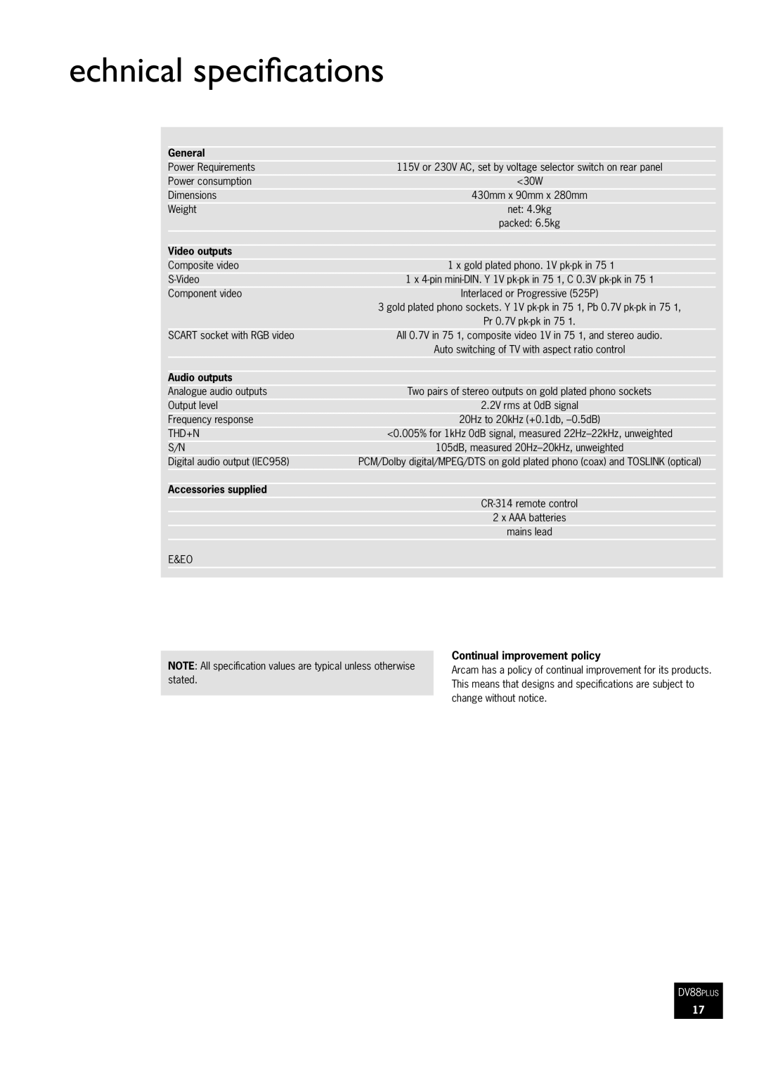 Arcam DV88 Technical specifications, Video outputs, Audio outputs, Accessories supplied, Continual improvement policy 