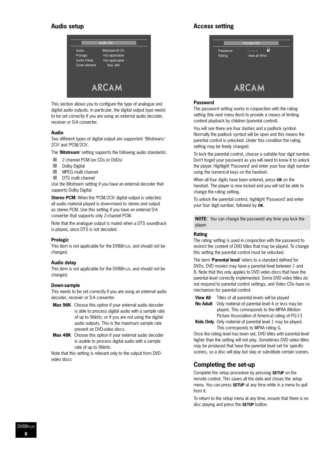 Arcam DV88 manual Audio setup, Access setting, Completing the set-up 