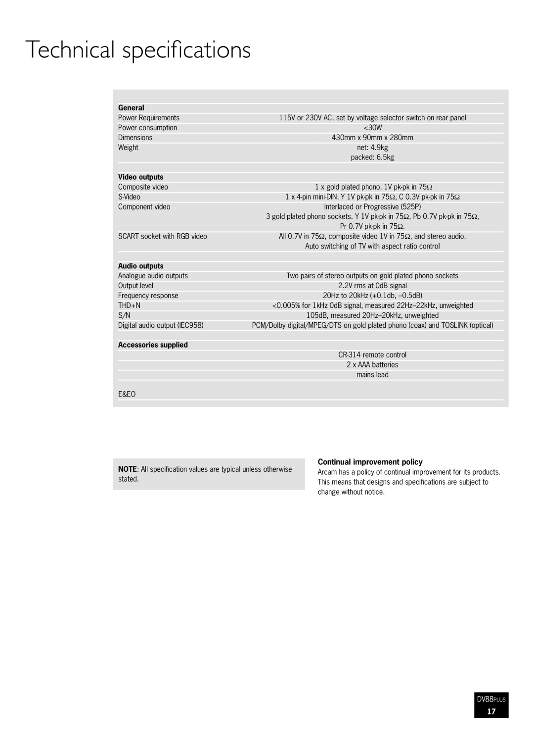 Arcam DV88Plus Technical specifications, Video outputs, Audio outputs, Accessories supplied, Continual improvement policy 