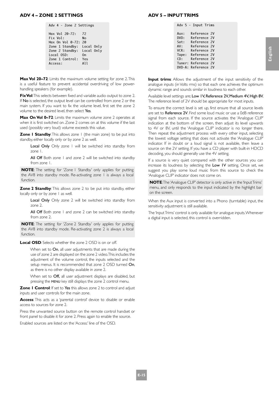 Arcam E-2 manual ADV 4 Zone 2 Settings, ADV 5 Input Trims, Enabled sources are listed on the ‘Access’ line of the OSD 