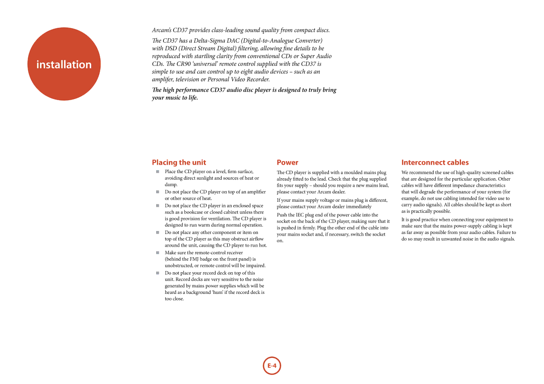 Arcam FMJ CD37 manual Installation, Placing the unit, Power, Interconnect cables 