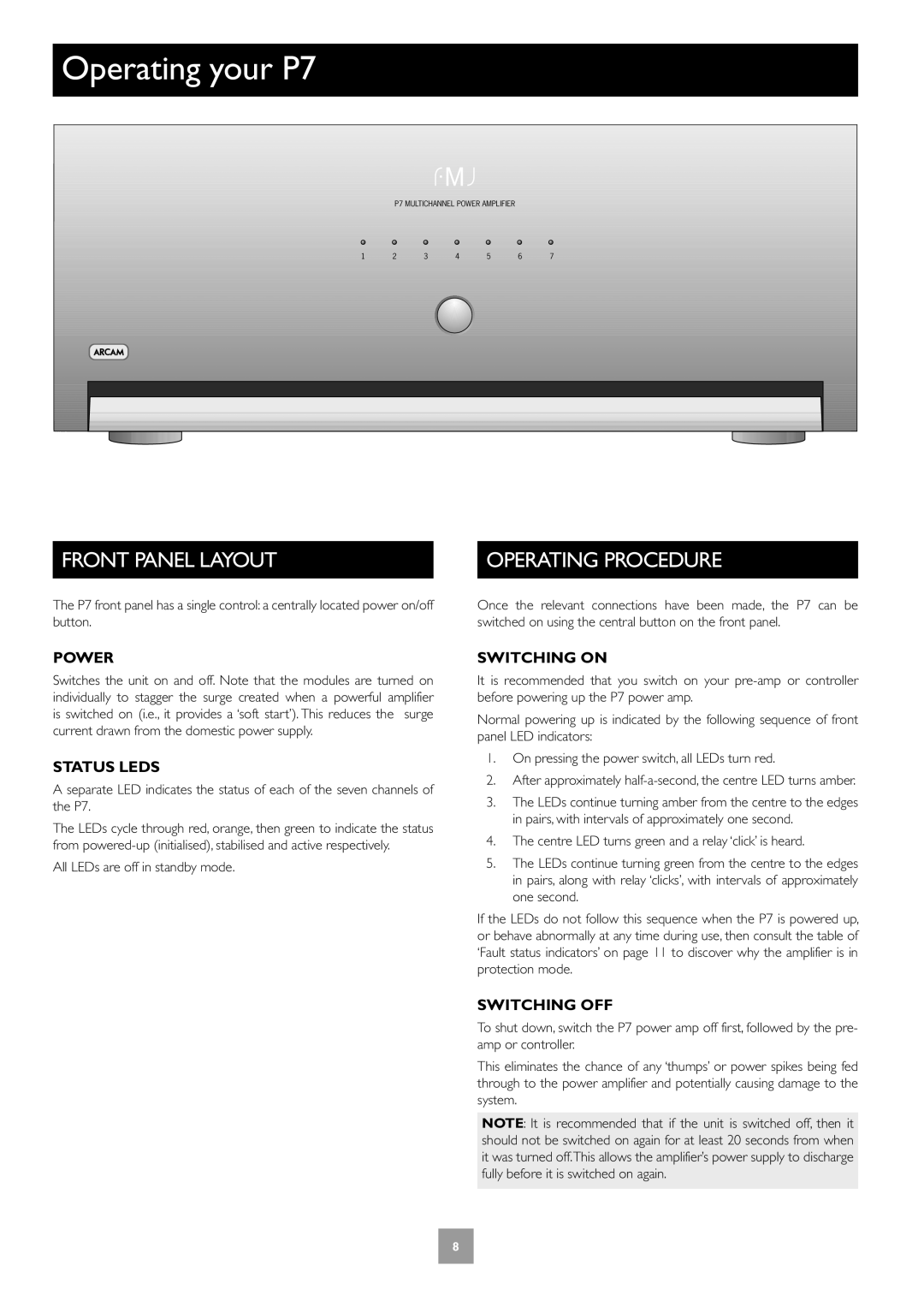 Arcam Multichannel Power Amplifier manual Operating your P7, Front Panel Layout 