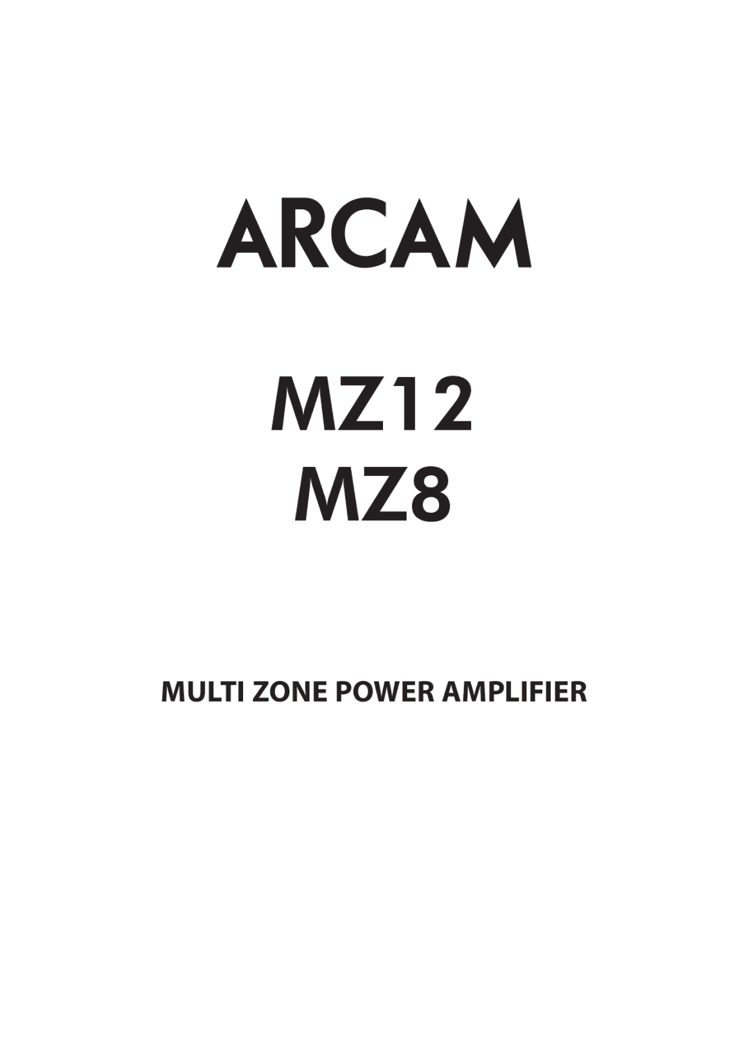 Arcam MZ12 manual MZ8 