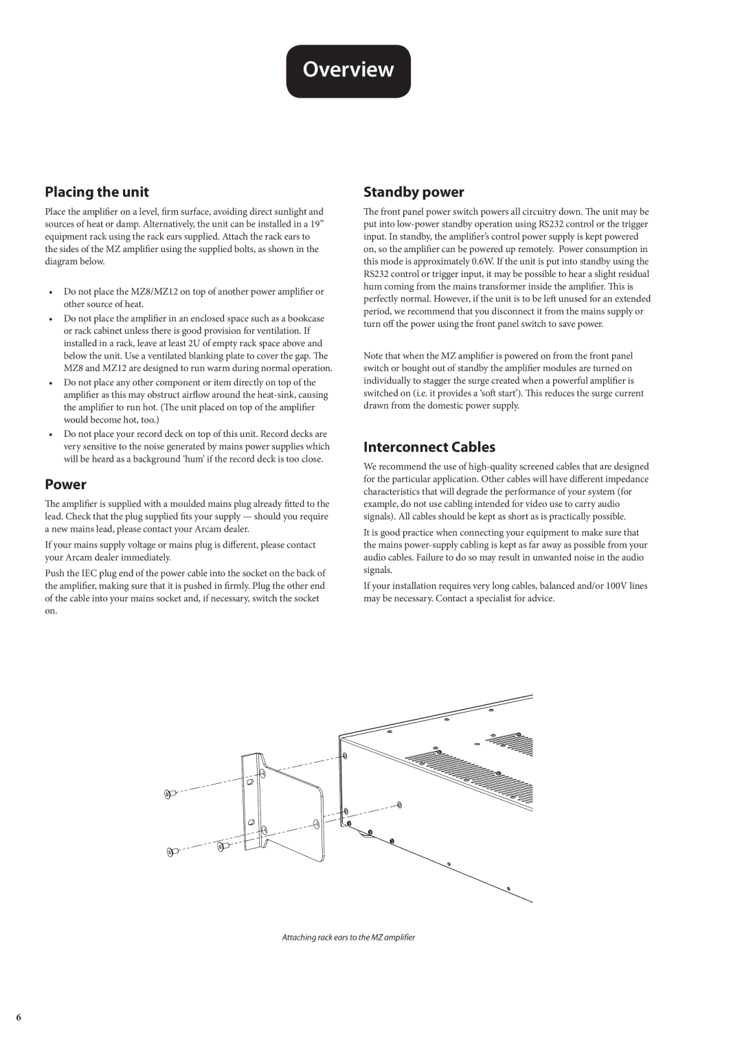 Arcam MZ8, MZ12 manual Overview, Placing the unit, Power, Standby power, Interconnect Cables 