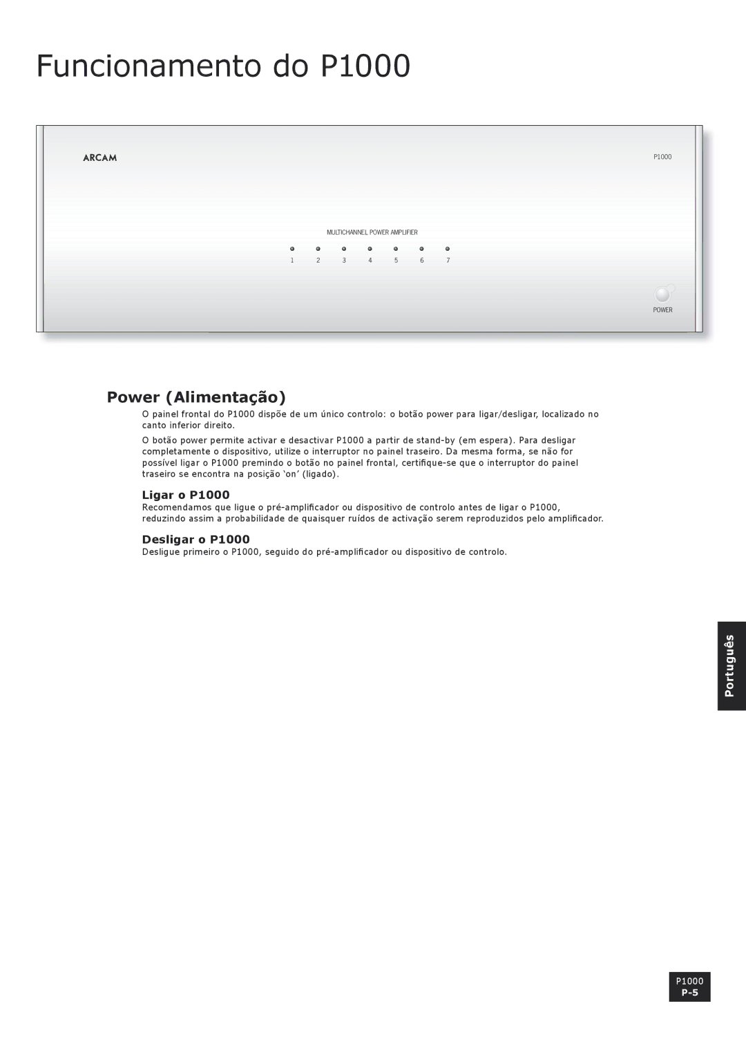 Arcam manual Funcionamento do P1000, Power Alimentação, Ligar o P1000, Desligar o P1000 