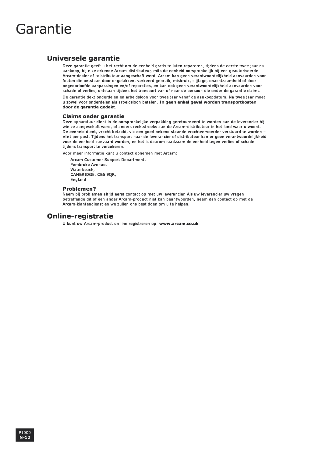 Arcam P1000 manual Universele garantie, Online-registratie, Claims onder garantie, Problemen?, N-12, Garantie 
