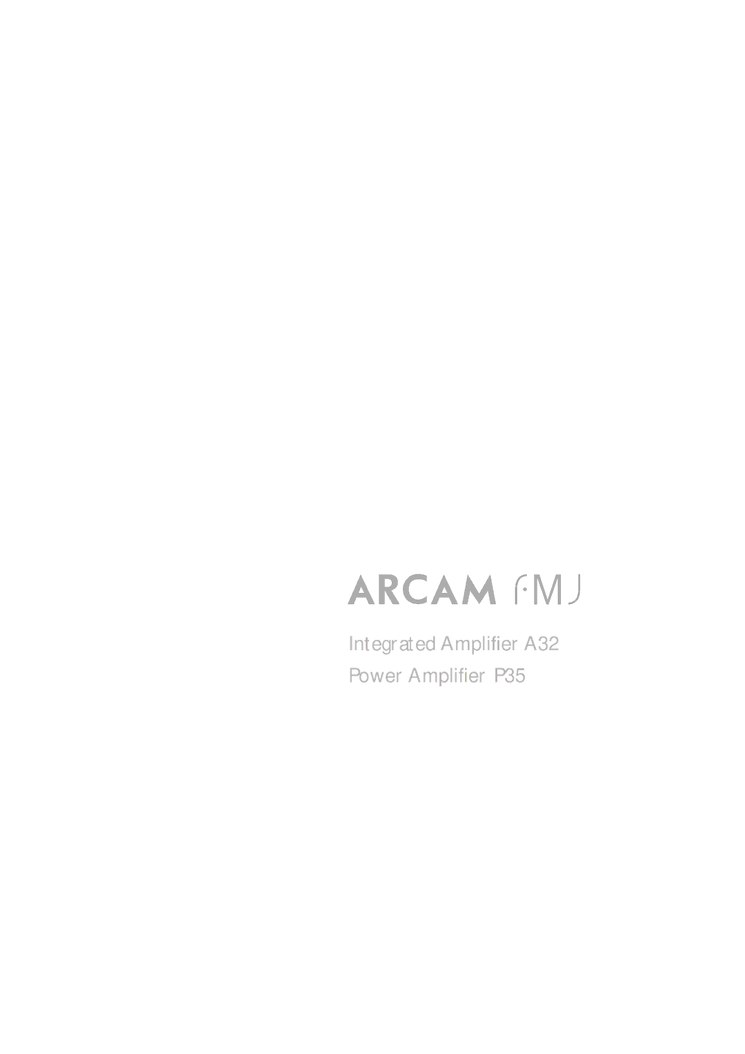 Arcam manual Integrated Amplifier A32 Power Amplifier P35 