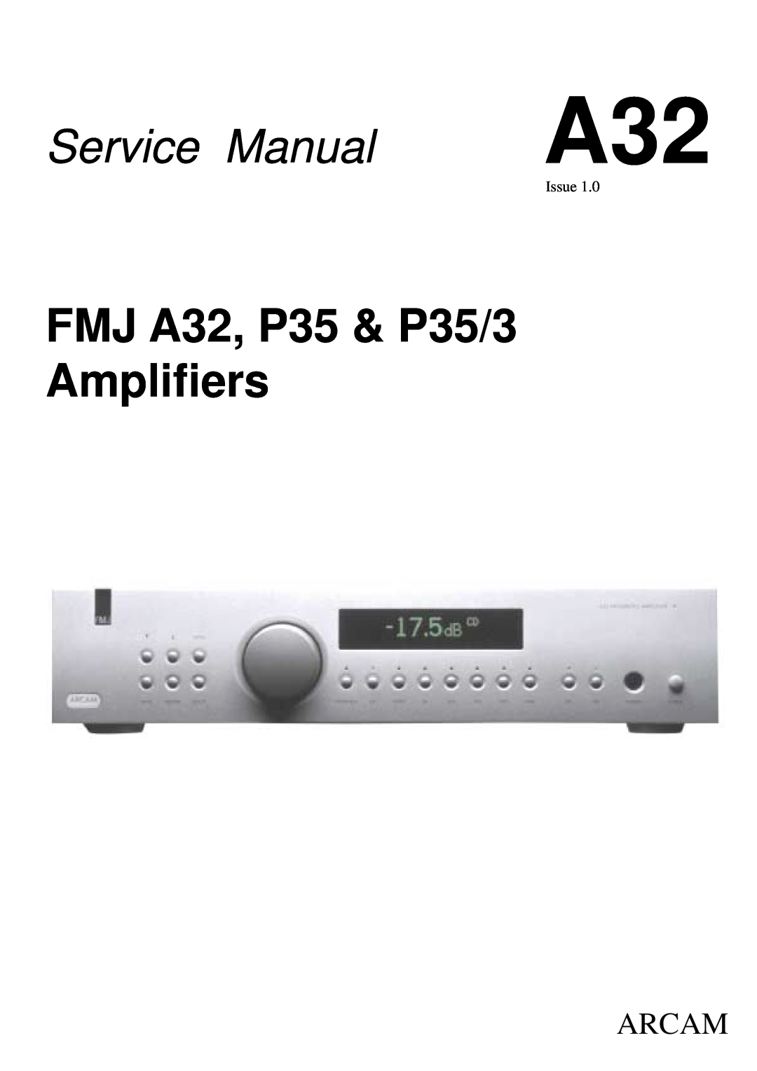 Arcam manual Integrated Amplifier A32 Power Amplifier P35 