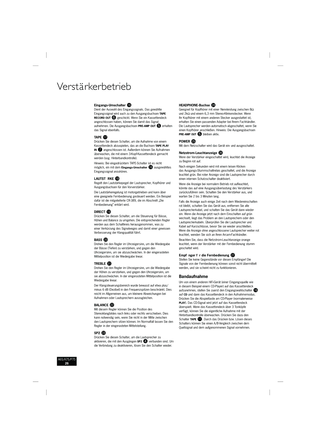 Arcam A75, P75, A65 manual Verstärkerbetrieb, Eingangs-Umschalter bq, Das Signal ebenfalls, Lautstärke bs 