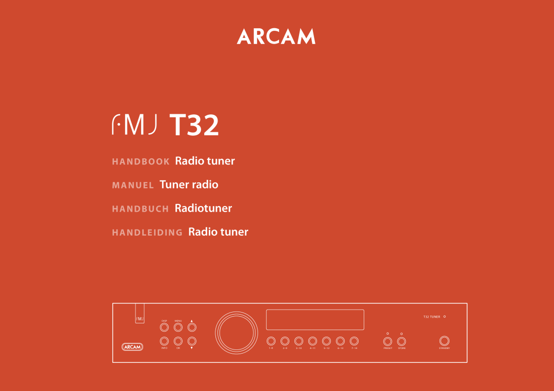 Arcam manual Handbook Radio tuner Manuel Tuner radio, Handbuch Radiotuner, Handleiding Radio tuner, T32 TUNER, Info 