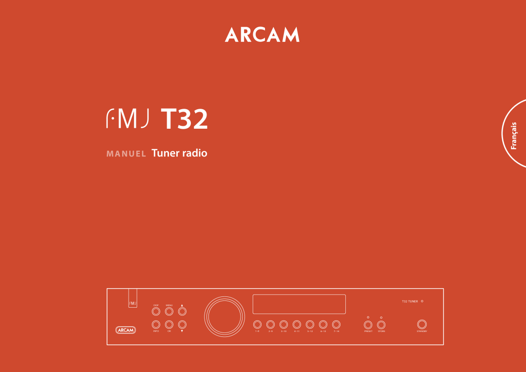 Arcam Manuel Tuner radio, FrançaisFrançais, T32 TUNER, Disp Menu, Info, 3Ð10, 4Ð11, 5Ð12, 6Ð13, 7Ð14, Preset, Store 