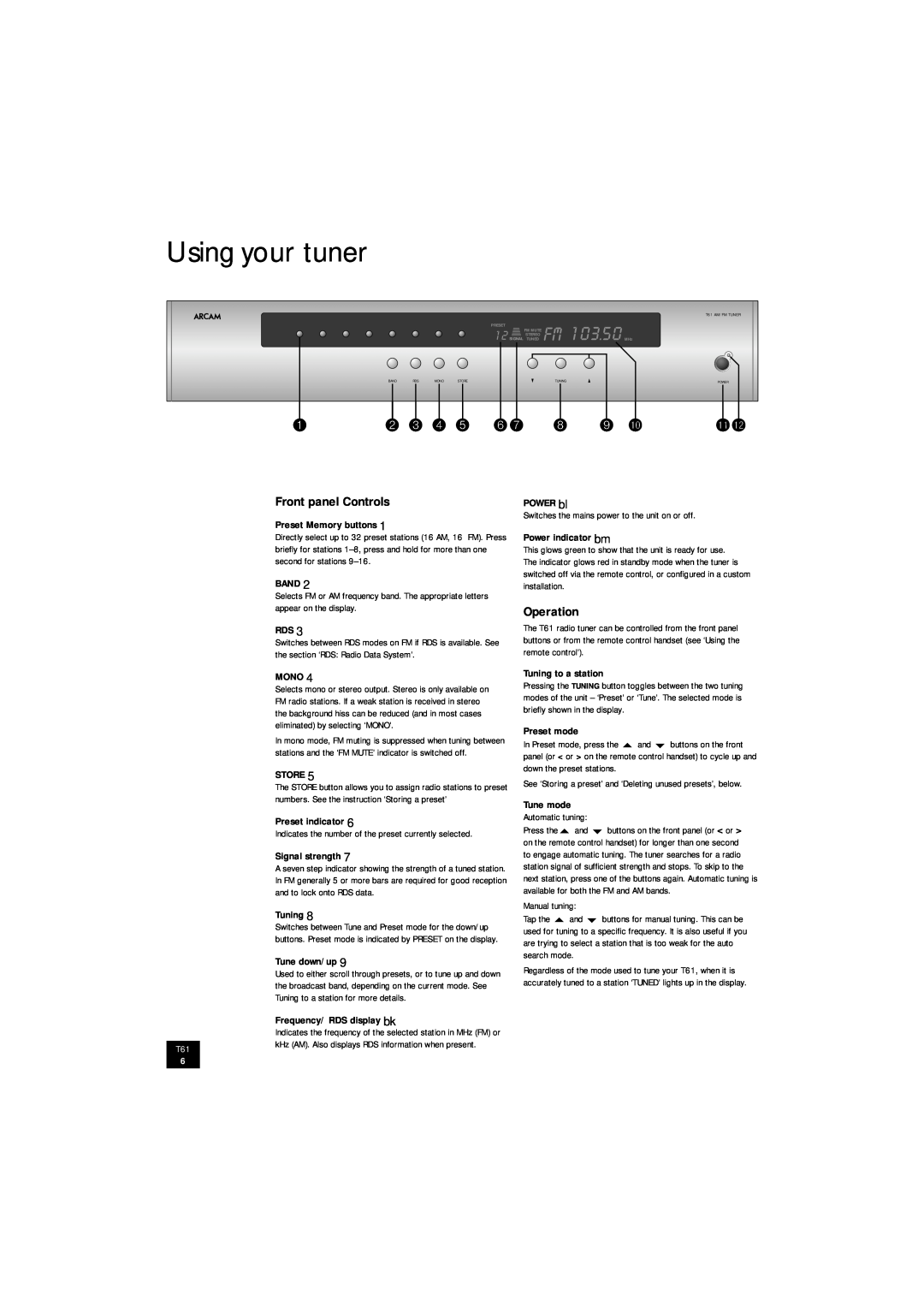 Arcam T61 manual Using your tuner, 9 bk, blbm, Front panel Controls, Operation, 103.50 MHz 