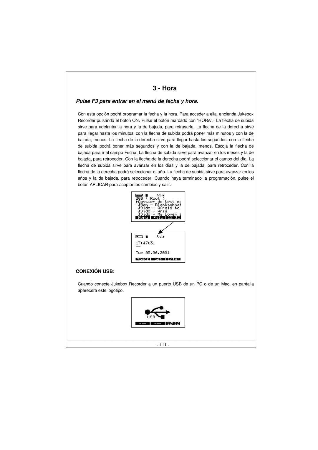 Archos 100628 manual Hora, Pulse F3 para entrar en el menú de fecha y hora 