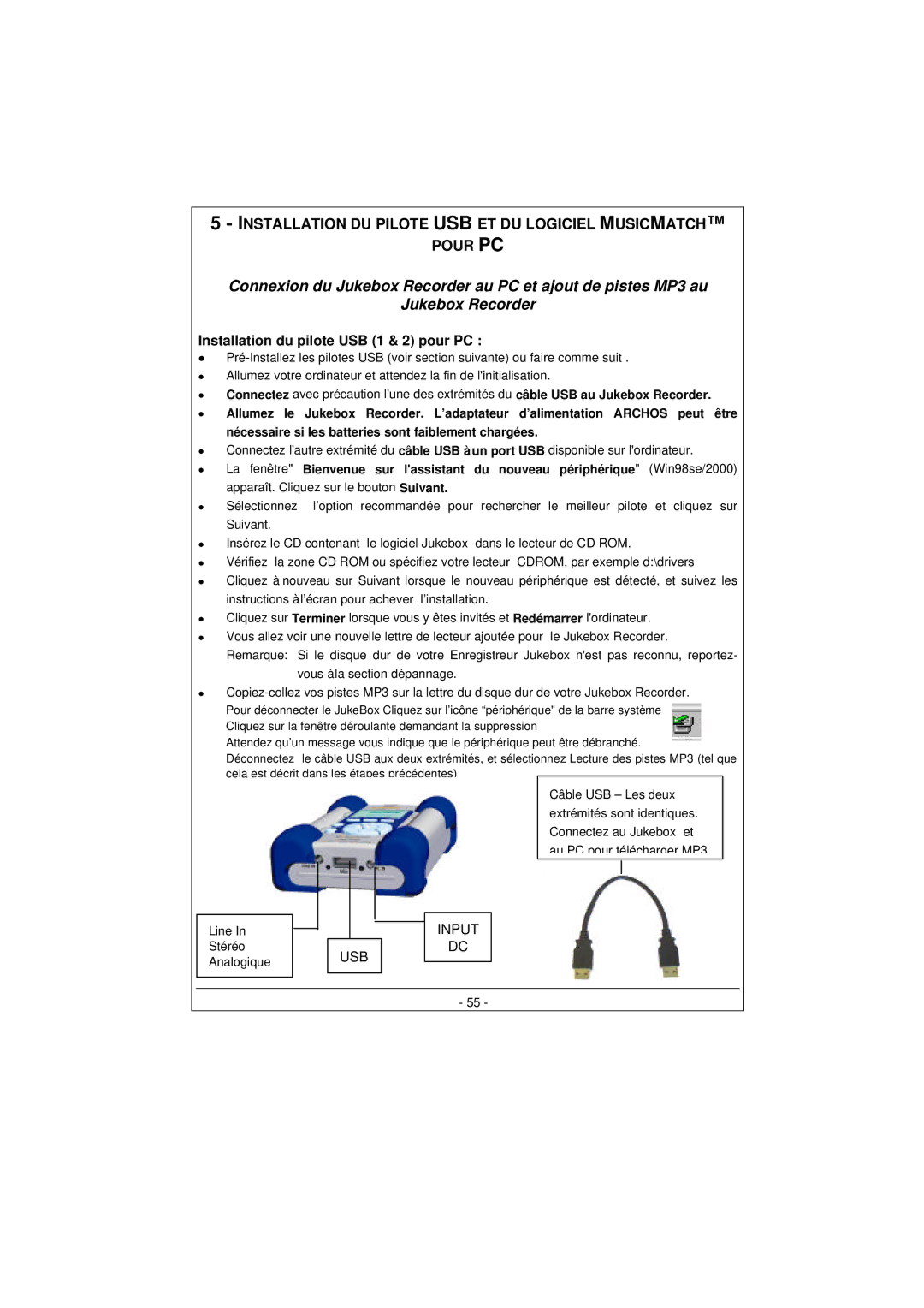 Archos 100628 manual Installation DU Pilote USB ET DU Logiciel Musicmatch Pour PC, Installation du pilote USB 1 & 2 pour PC 