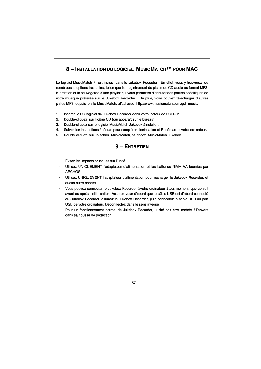Archos 100628 manual 8– INSTALLATION DU LOGICIEL MUSICMATCH POUR MAC, Entretien 