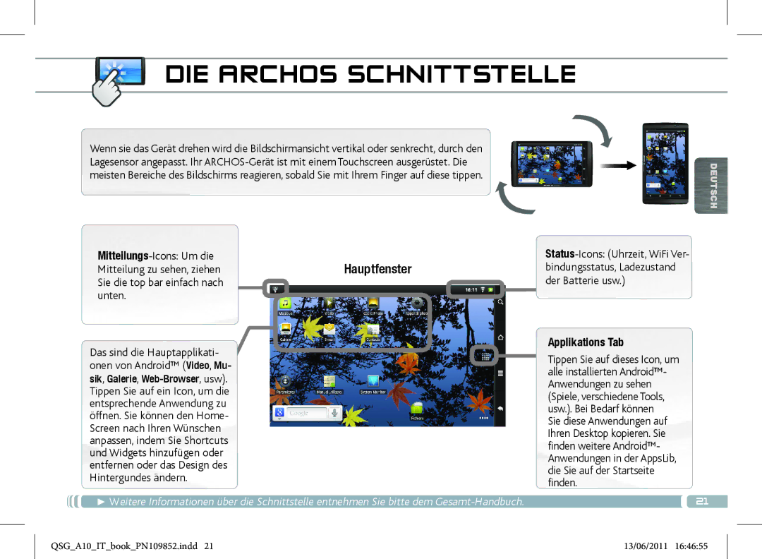 Archos 101 manual DIE Archos Schnittstelle, Mitteilungs-Icons Um die, Mitteilung zu sehen, ziehen, Applikations Tab 