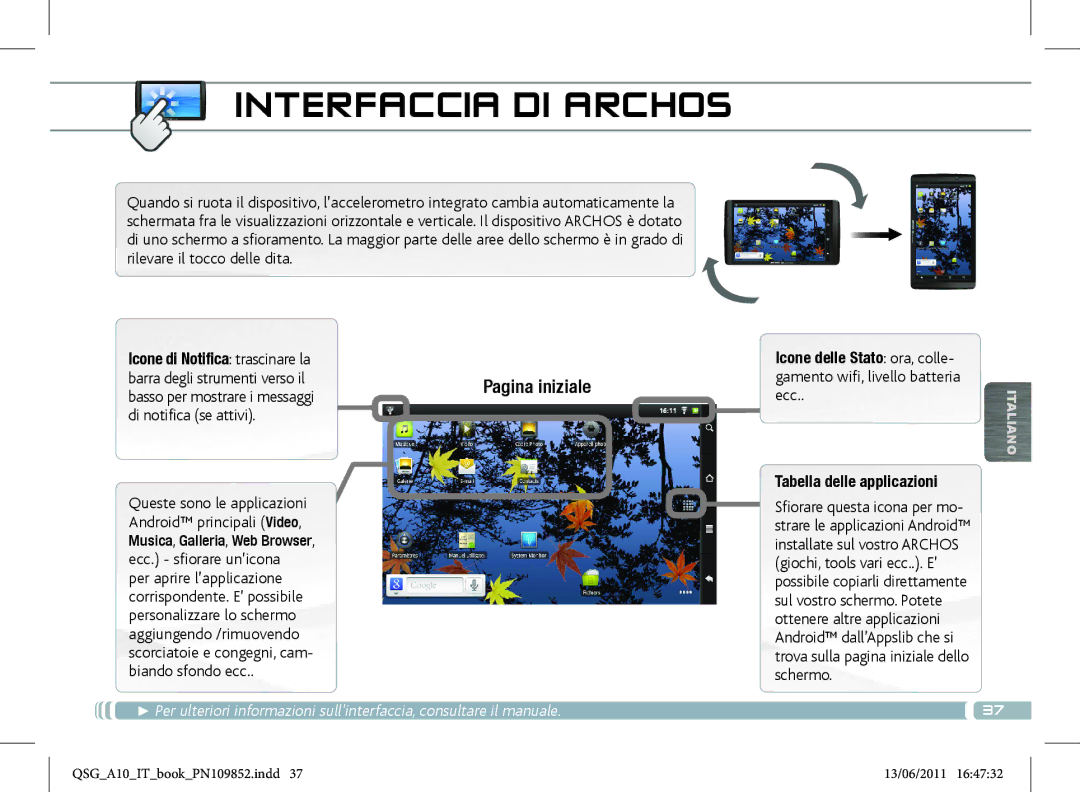 Archos 101 manual Interfaccia DI Archos, Icone di Notifica trascinare la, Icone delle Stato ora, colle 