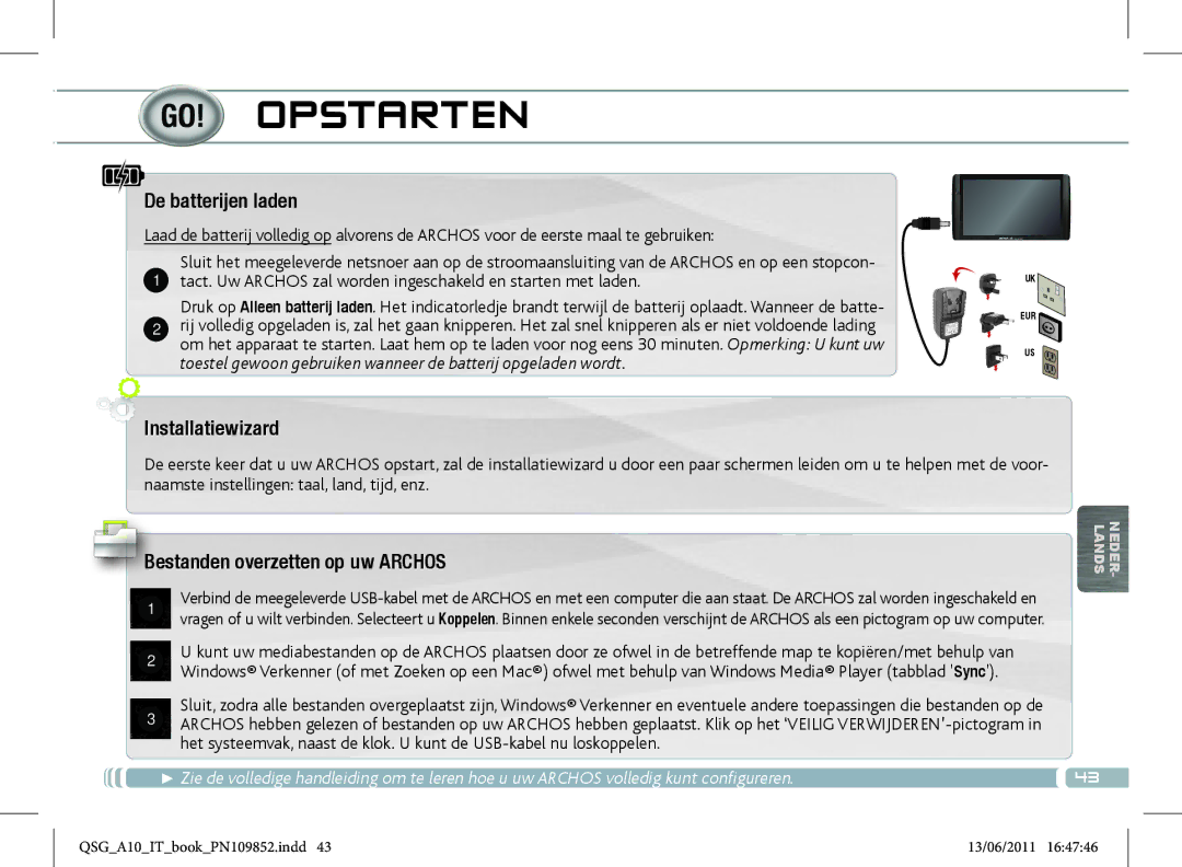 Archos 101 manual Opstarten, De batterijen laden, Installatiewizard, Bestanden overzetten op uw Archos 