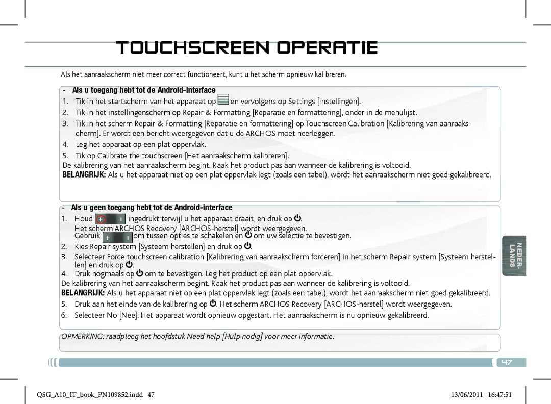 Archos 101 manual Touchscreen Operatie, Als u toegang hebt tot de Android-interface 