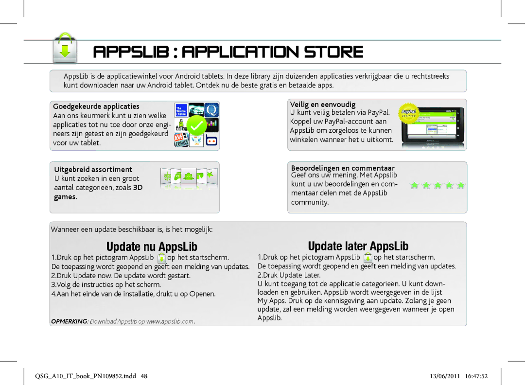 Archos 101 Goedgekeurde applicaties, Uitgebreid assortiment, Games Veilig en eenvoudig, Druk op het pictogram AppsLib 