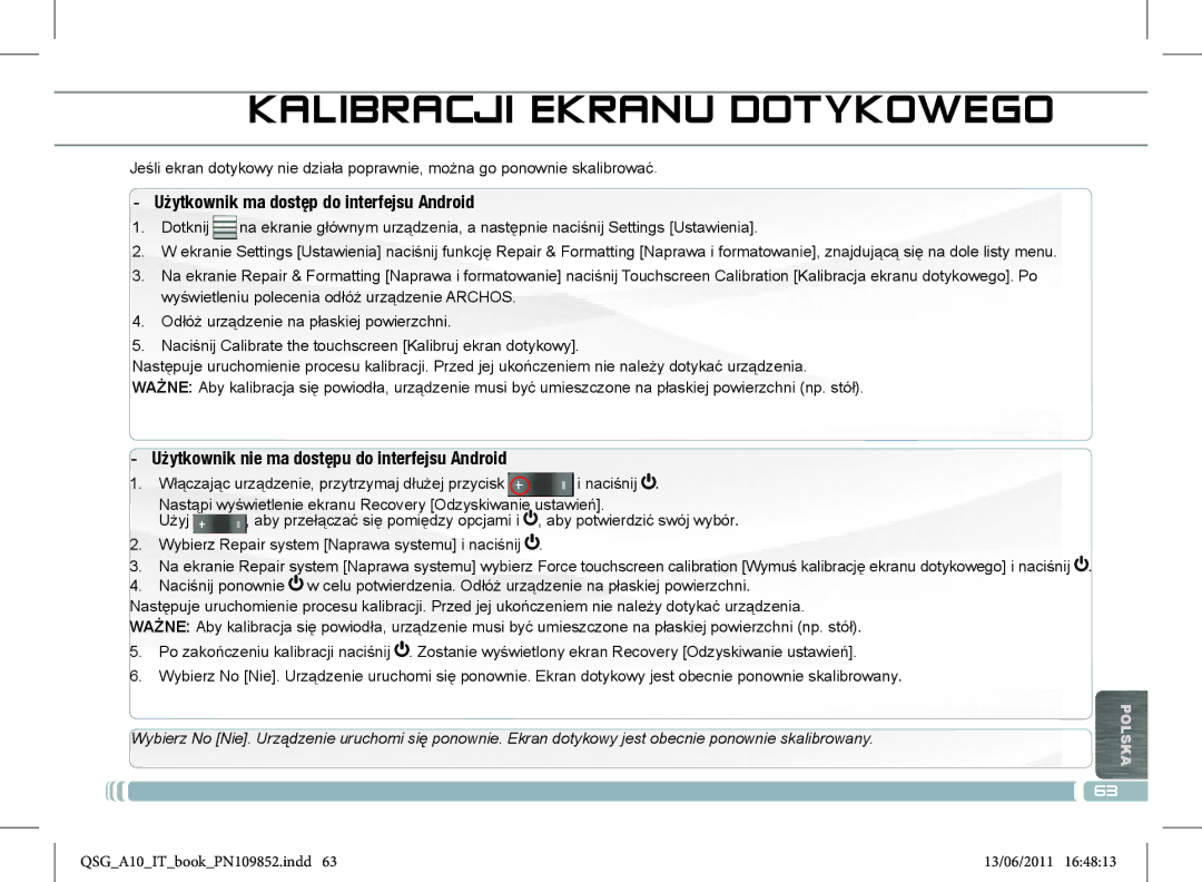 Archos 101 manual Kalibracji Ekranu Dotykowego, Użytkownik ma dostęp do interfejsu Android 