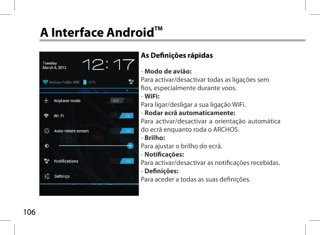 Archos 101XS user manual 106, As Definições rápidas 