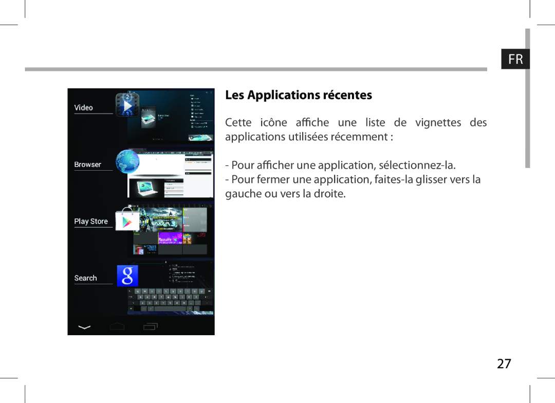 Archos 101XS user manual Les Applications récentes 