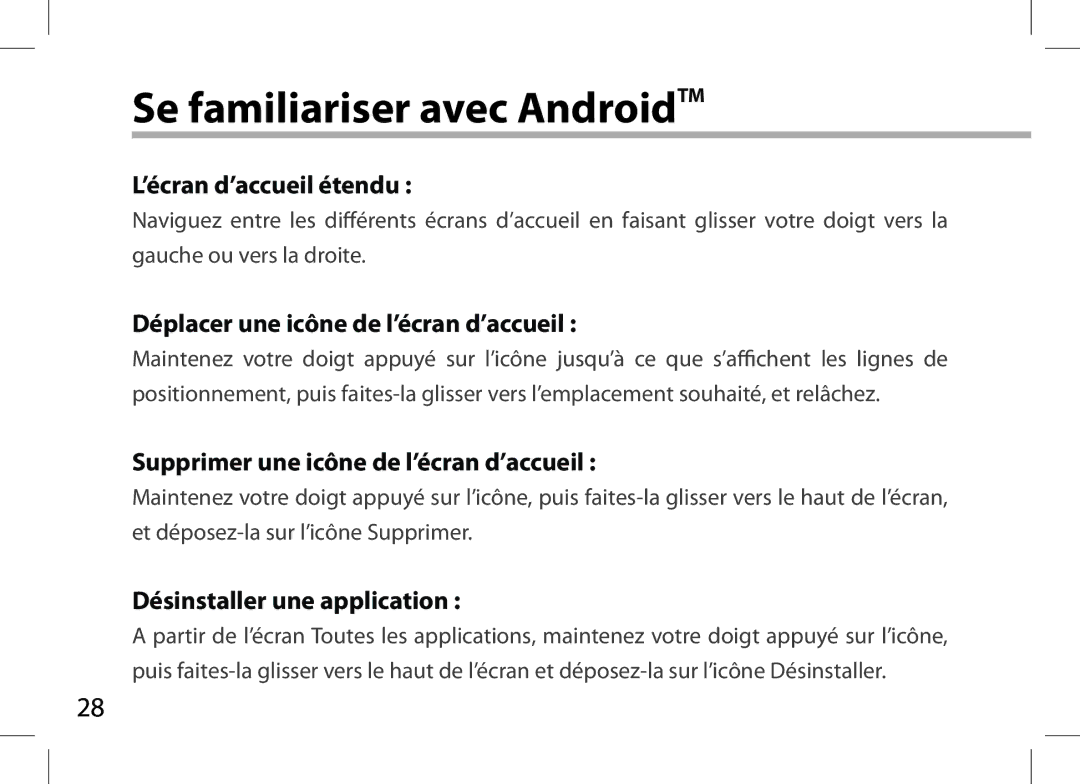 Archos 101XS user manual Se familiariser avec AndroidTM, ’écran d’accueil étendu, Déplacer une icône de l’écran d’accueil 