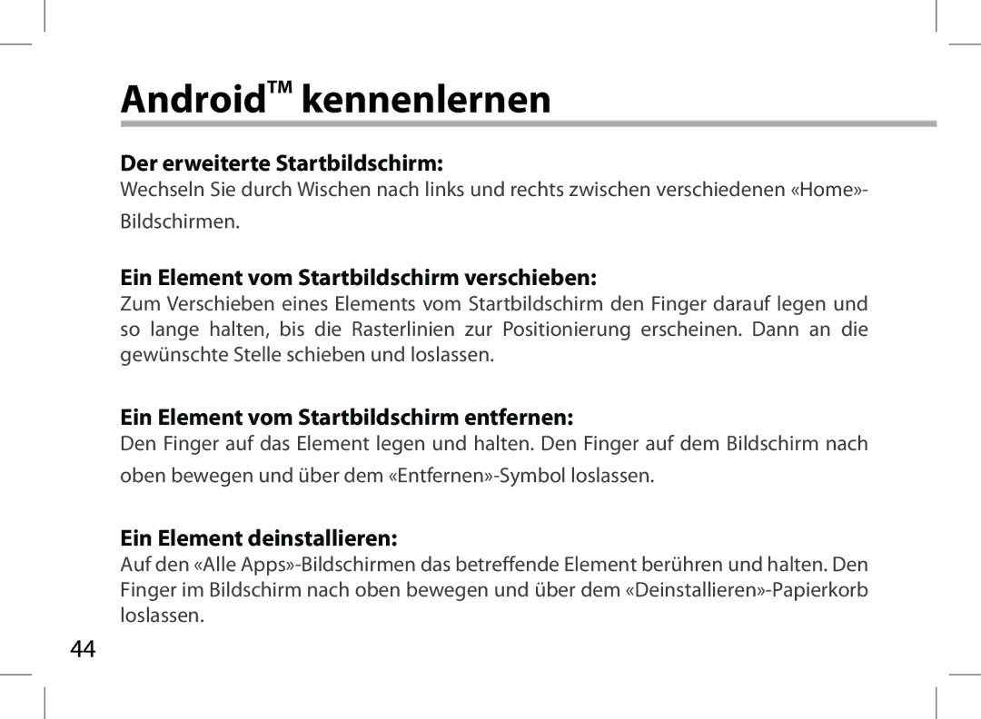 Archos 101XS AndroidTM kennenlernen, Der erweiterte Startbildschirm, Ein Element vom Startbildschirm verschieben 