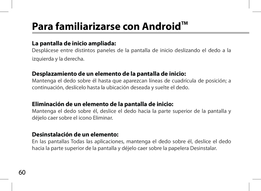 Archos 101XS user manual Para familiarizarse con AndroidTM, La pantalla de inicio ampliada, Desinstalación de un elemento 