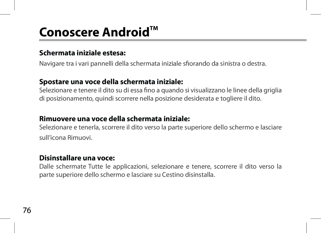 Archos 101XS user manual Conoscere AndroidTM, Schermata iniziale estesa, Spostare una voce della schermata iniziale 