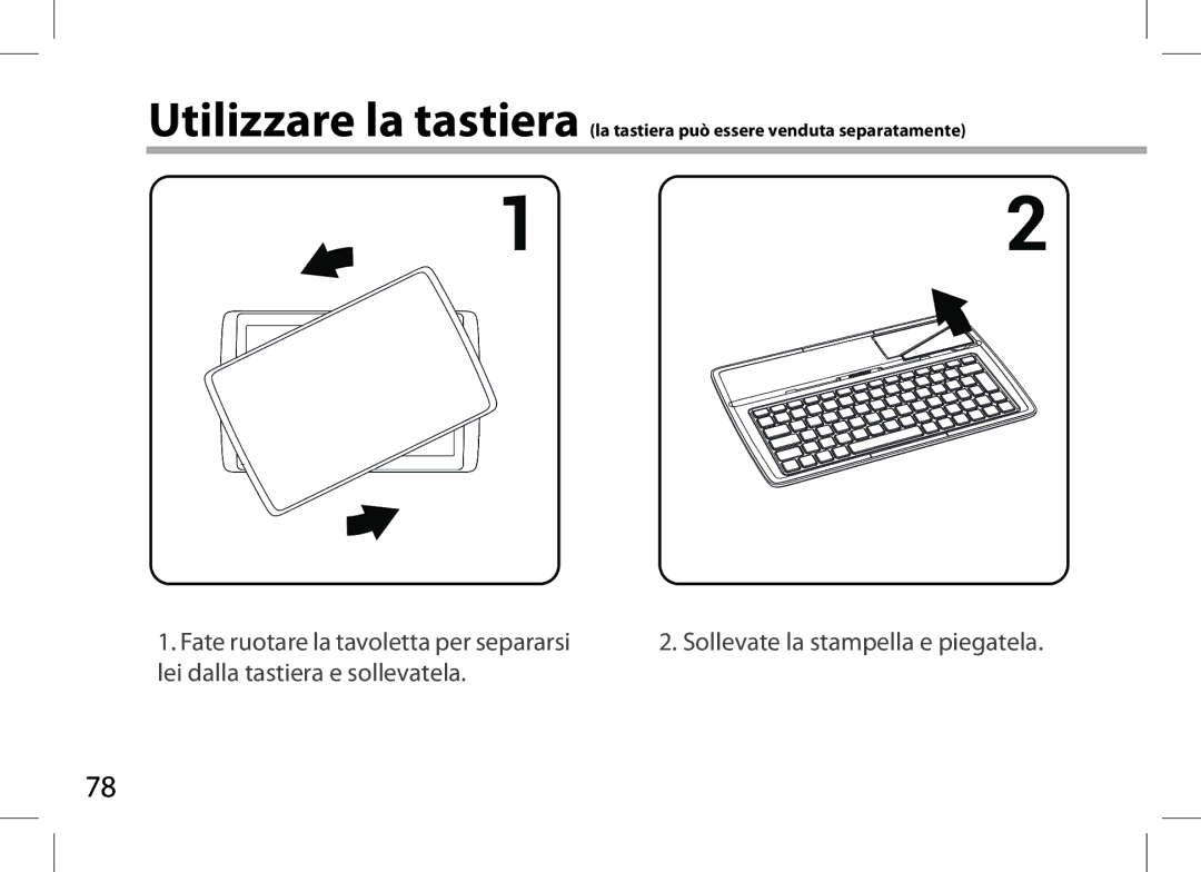 Archos 101XS user manual Sollevate la stampella e piegatela 