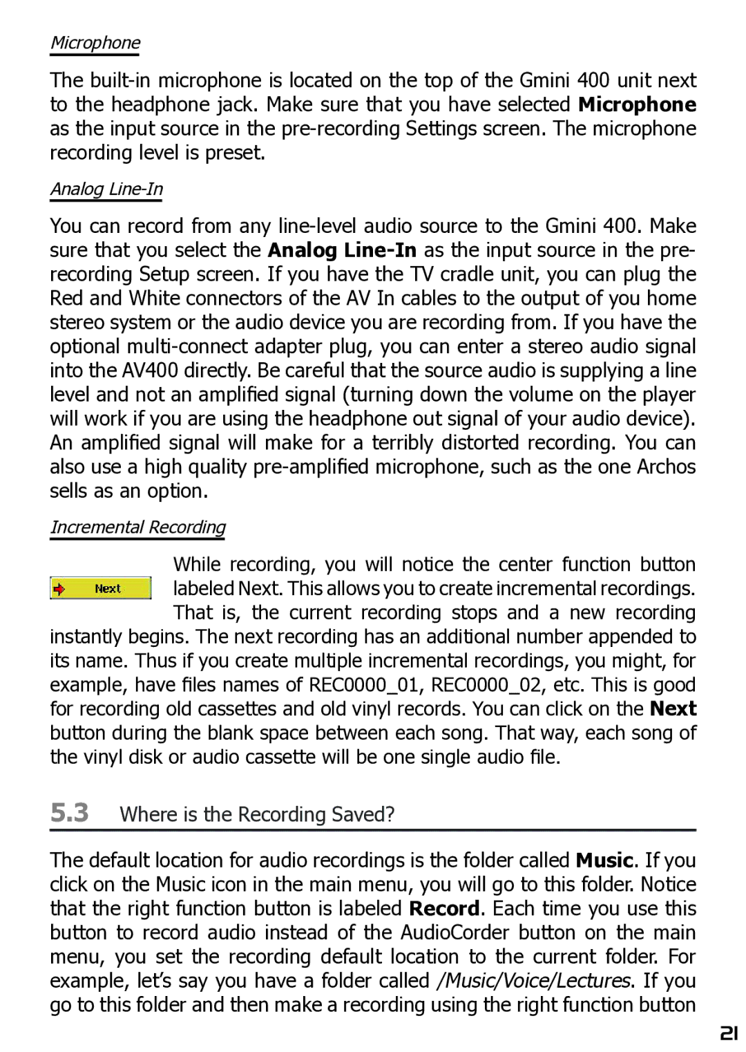 Archos 400 user manual Where is the Recording Saved? 