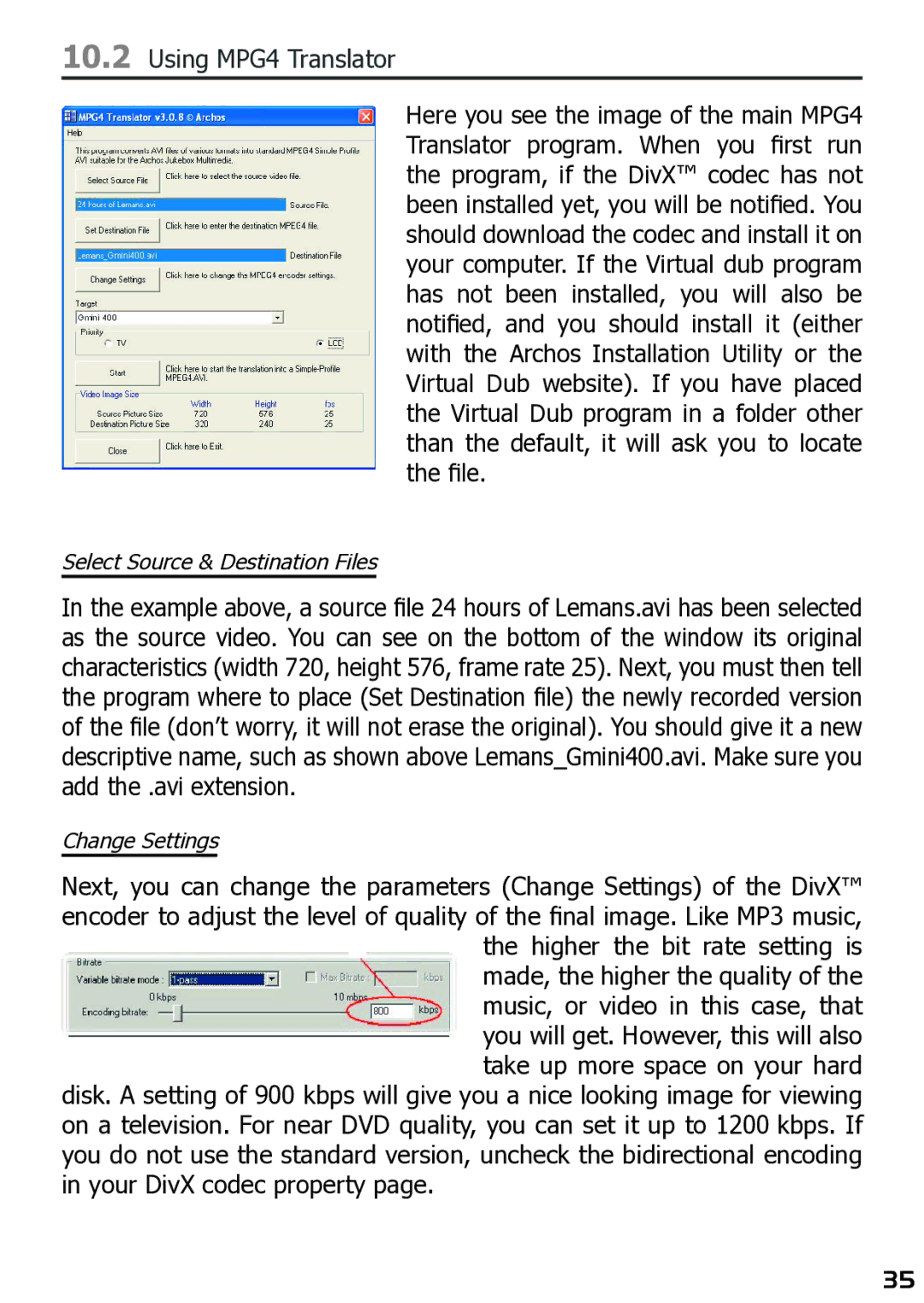 Archos 400 user manual Using MPG4 Translator 