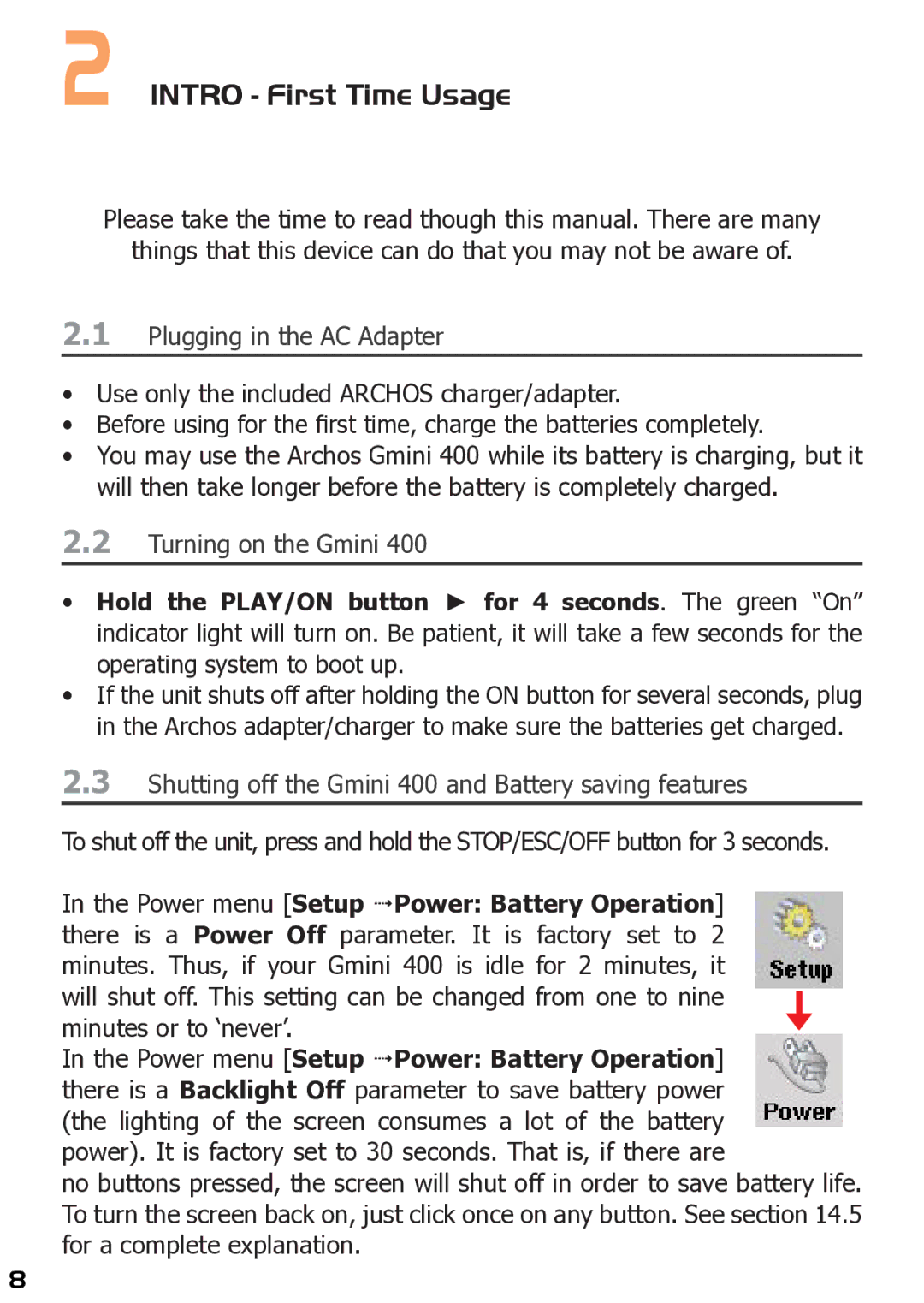 Archos 400 user manual Intro First Time Usage, Plugging in the AC Adapter, Turning on the Gmini 