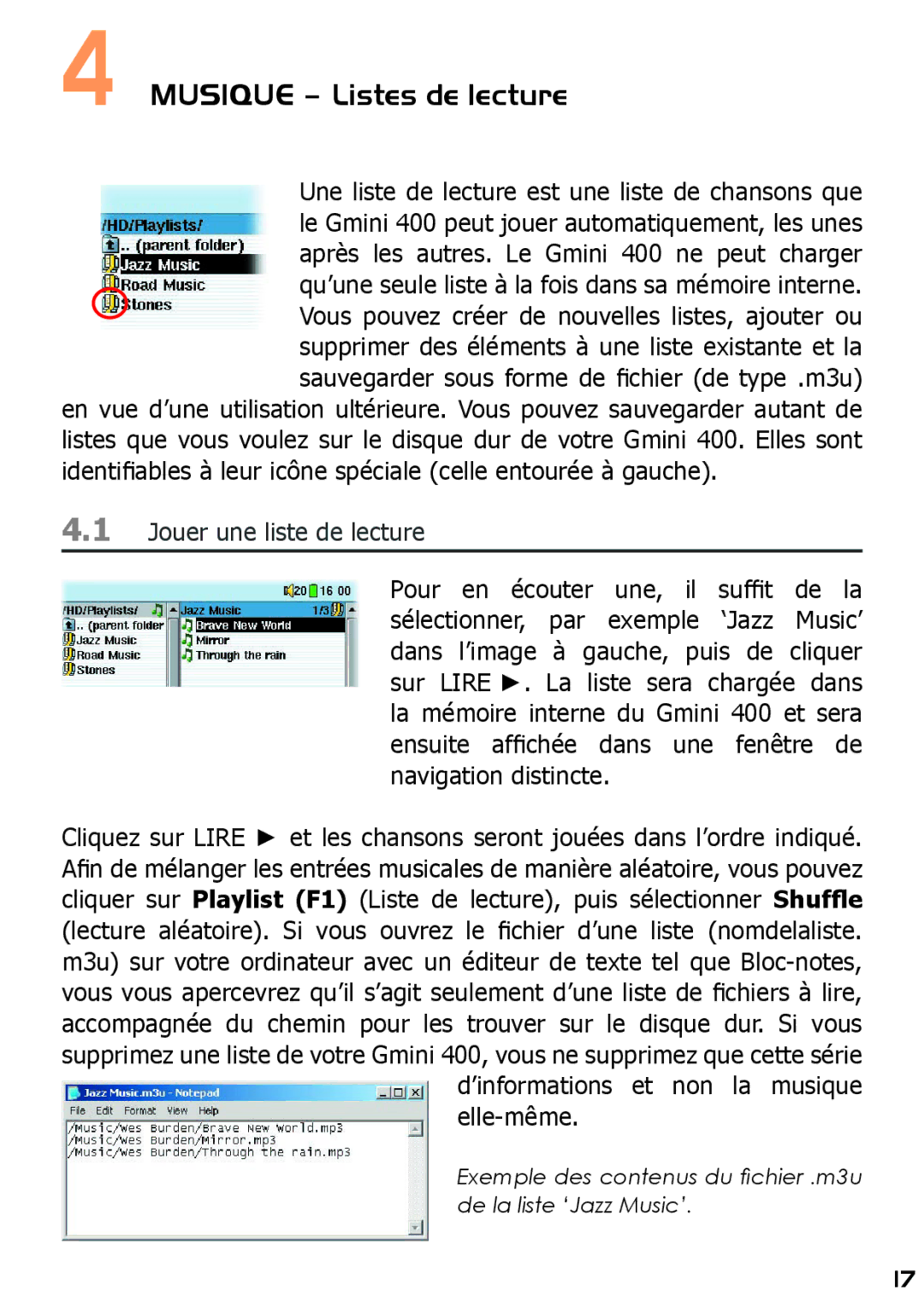 Archos 400 manuel dutilisation Musique Listes de lecture, ’informations et non la musique elle-même 