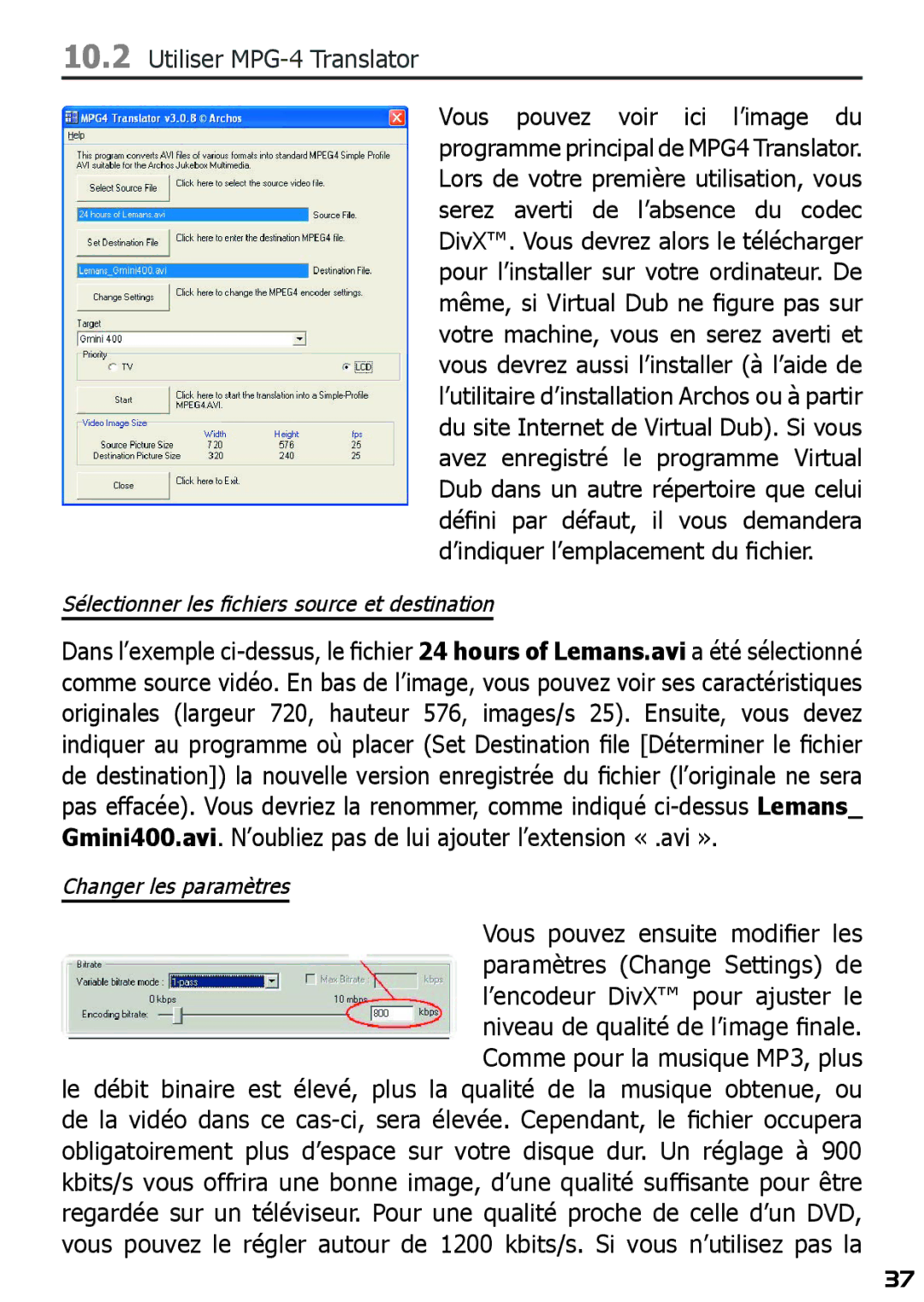 Archos 400 manuel dutilisation Utiliser MPG-4 Translator, Sélectionner les ﬁchiers source et destination 