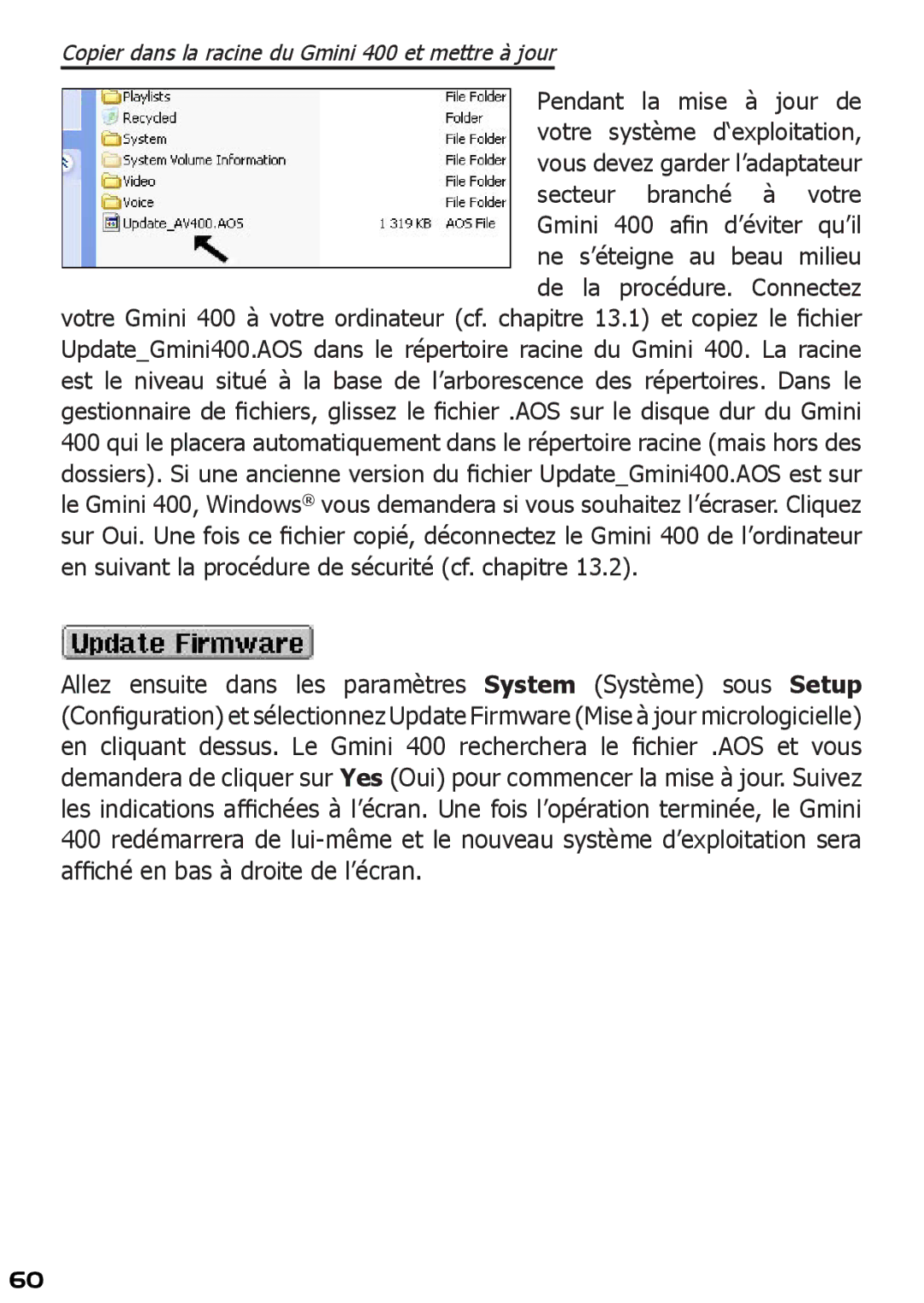 Archos manuel dutilisation Copier dans la racine du Gmini 400 et mettre à jour 