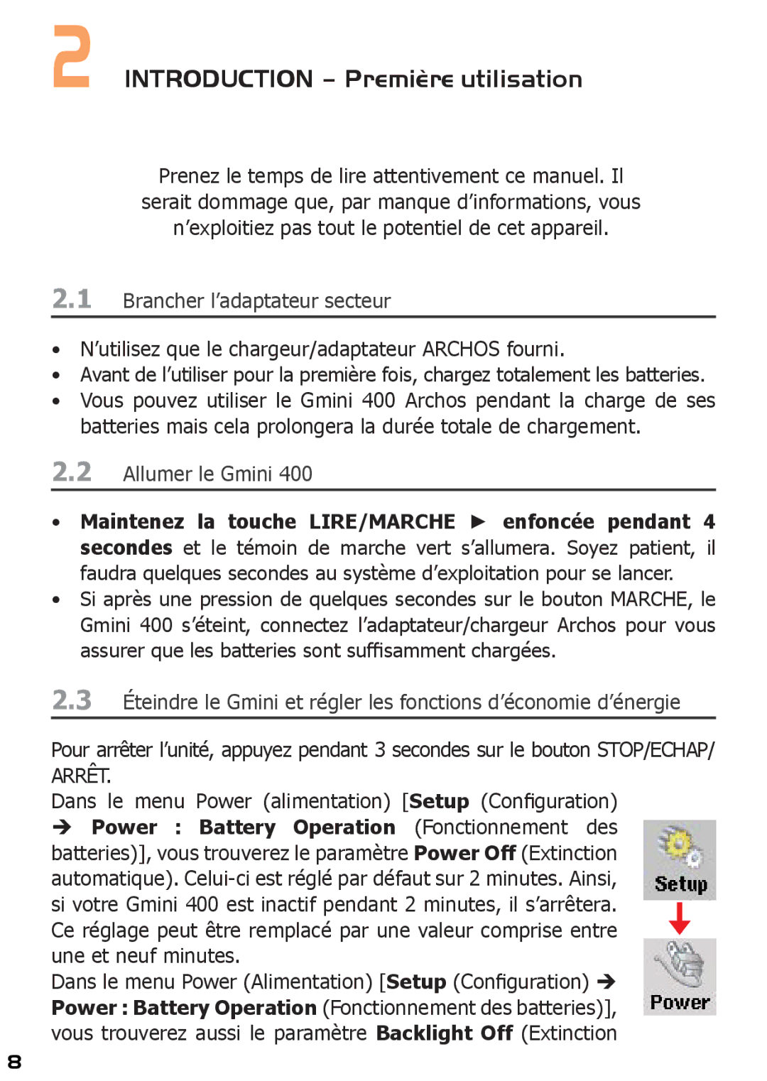 Archos 400 manuel dutilisation Introduction Première utilisation, Brancher l’adaptateur secteur, Allumer le Gmini 