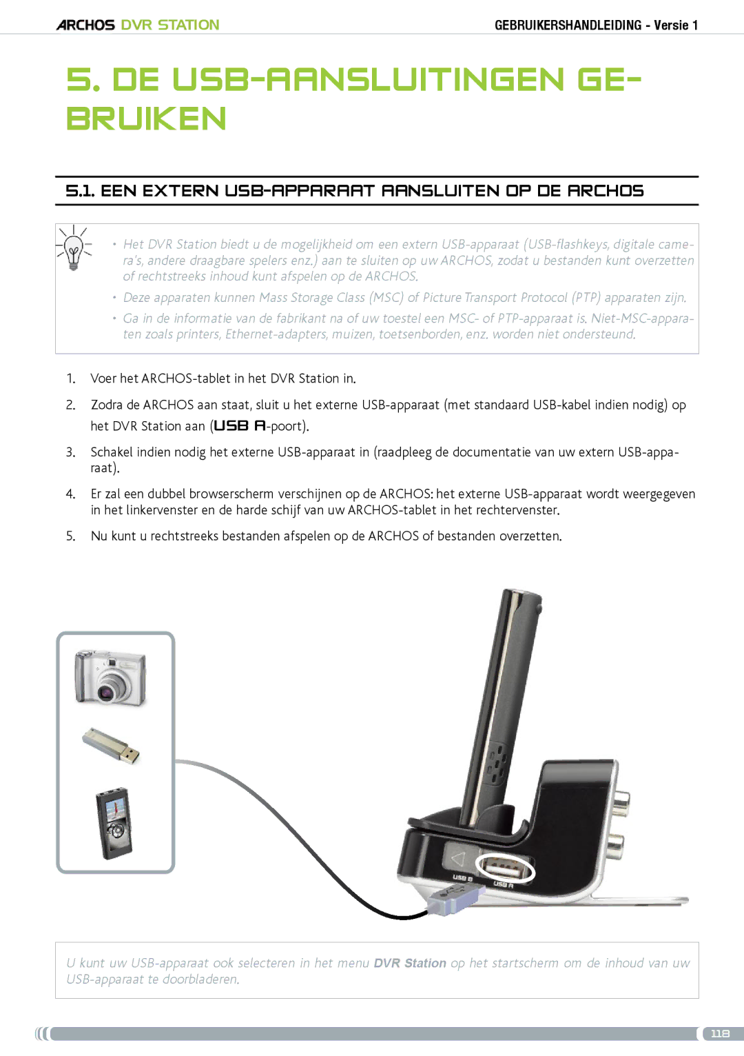 Archos 5 & 7 user manual De USB-aansluitingen ge- bruiken, Een extern USB-apparaat aansluiten op de Archos 